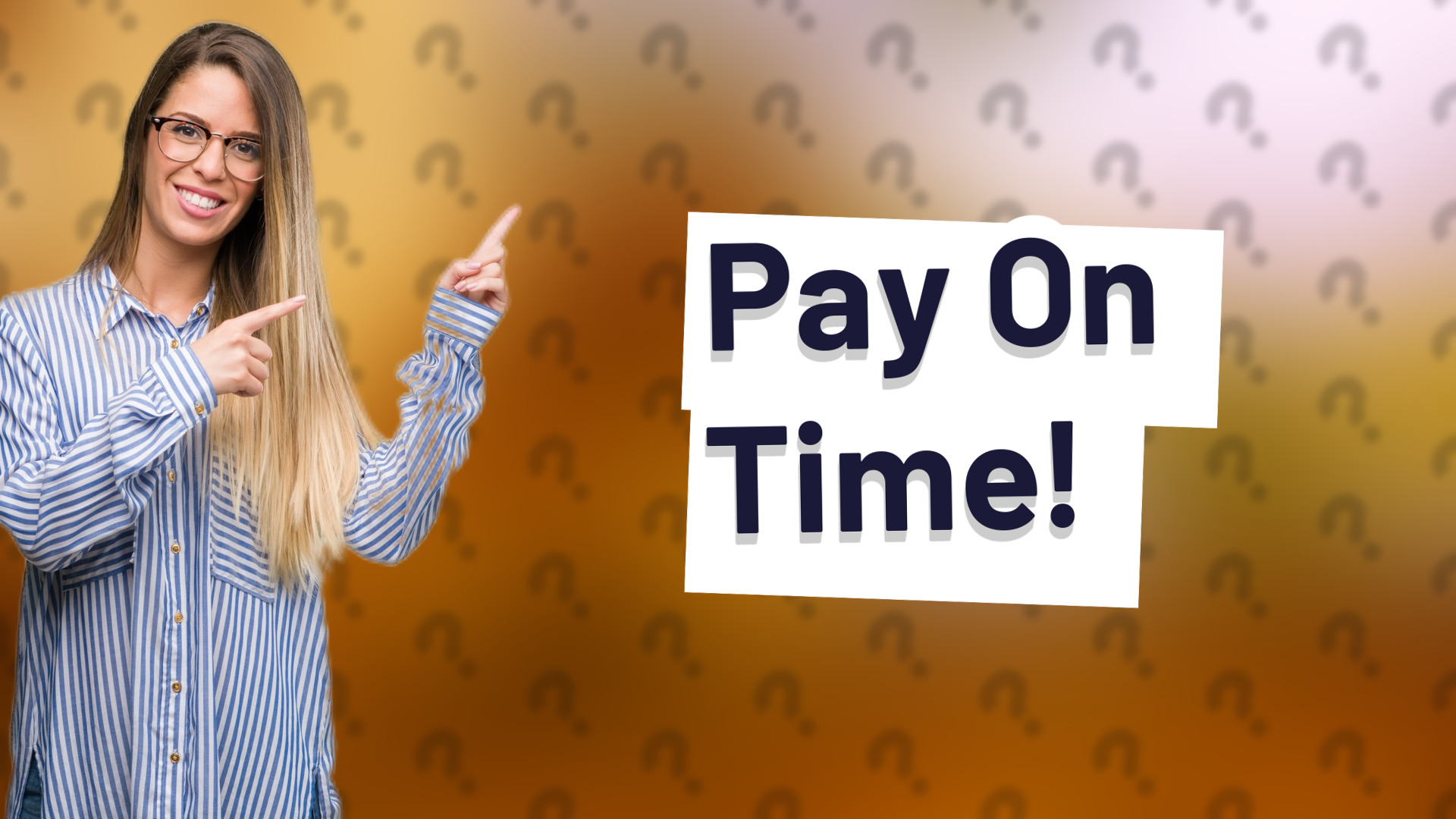 Pay On Time!