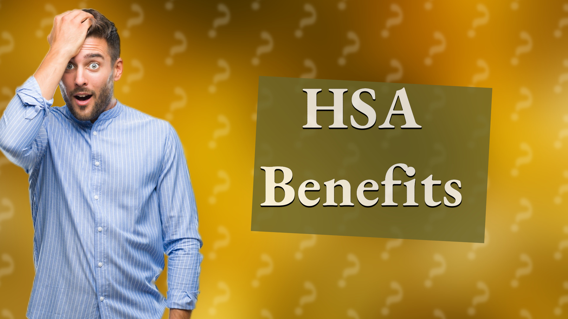 HSA Benefits