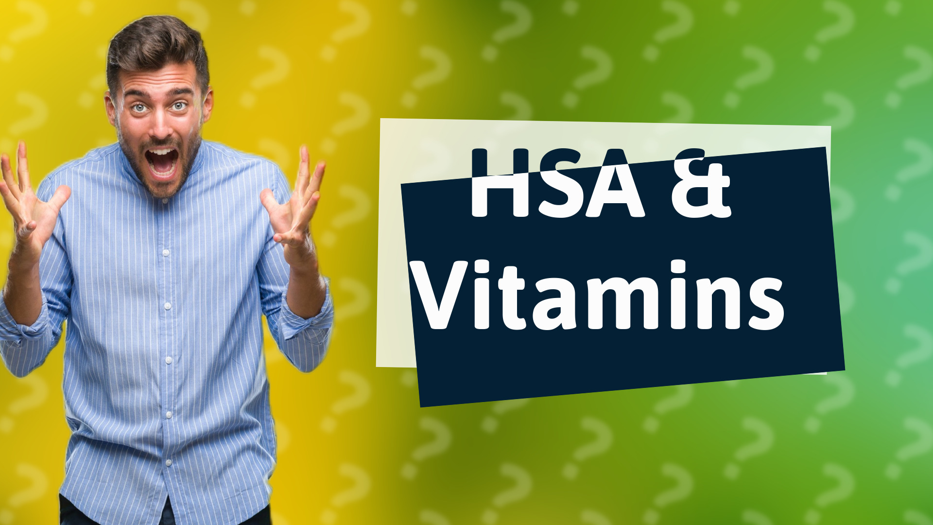 HSA & Vitamins