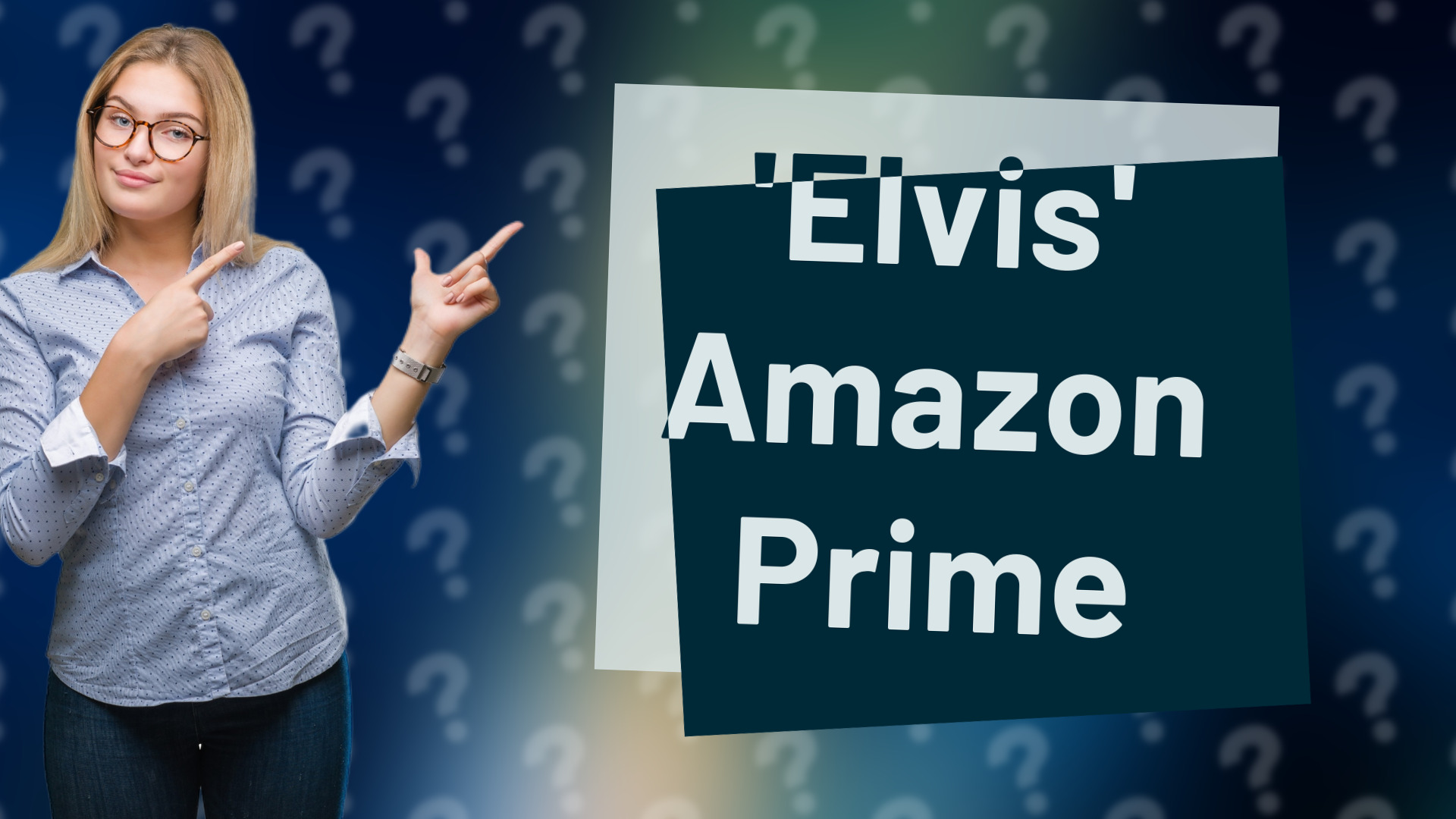 'Elvis' Amazon Prime