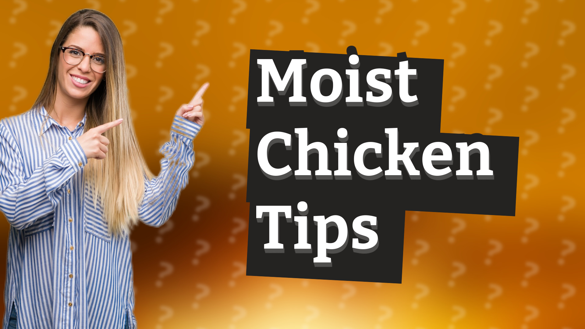 Moist Chicken Tips