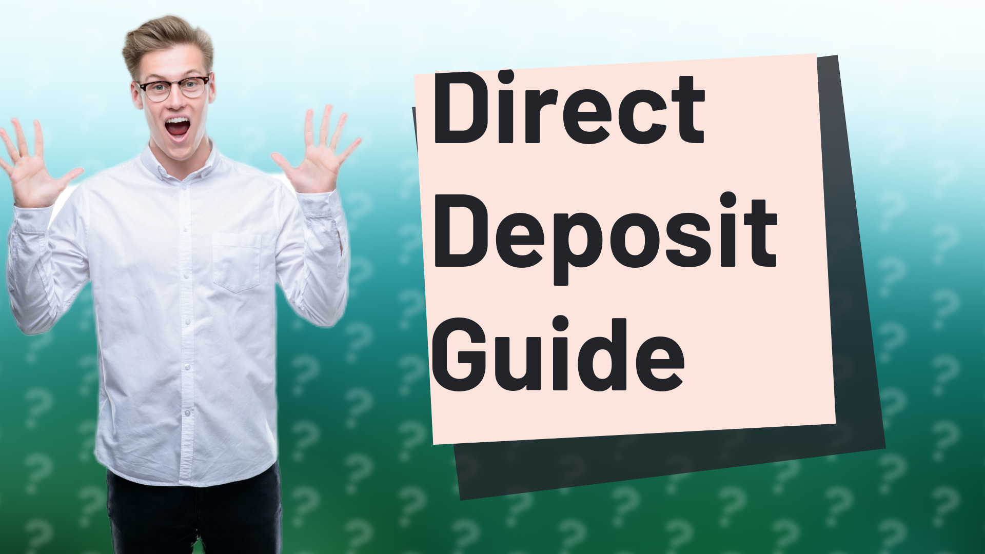 Direct Deposit Guide