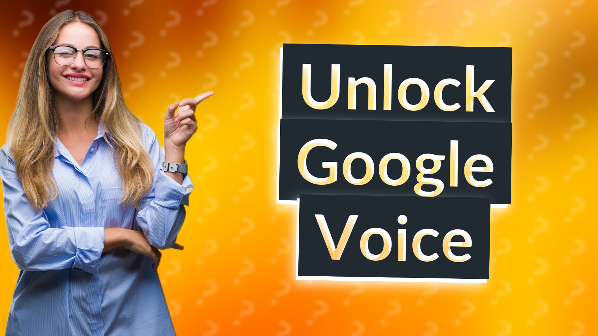 Unlock Google Voice
