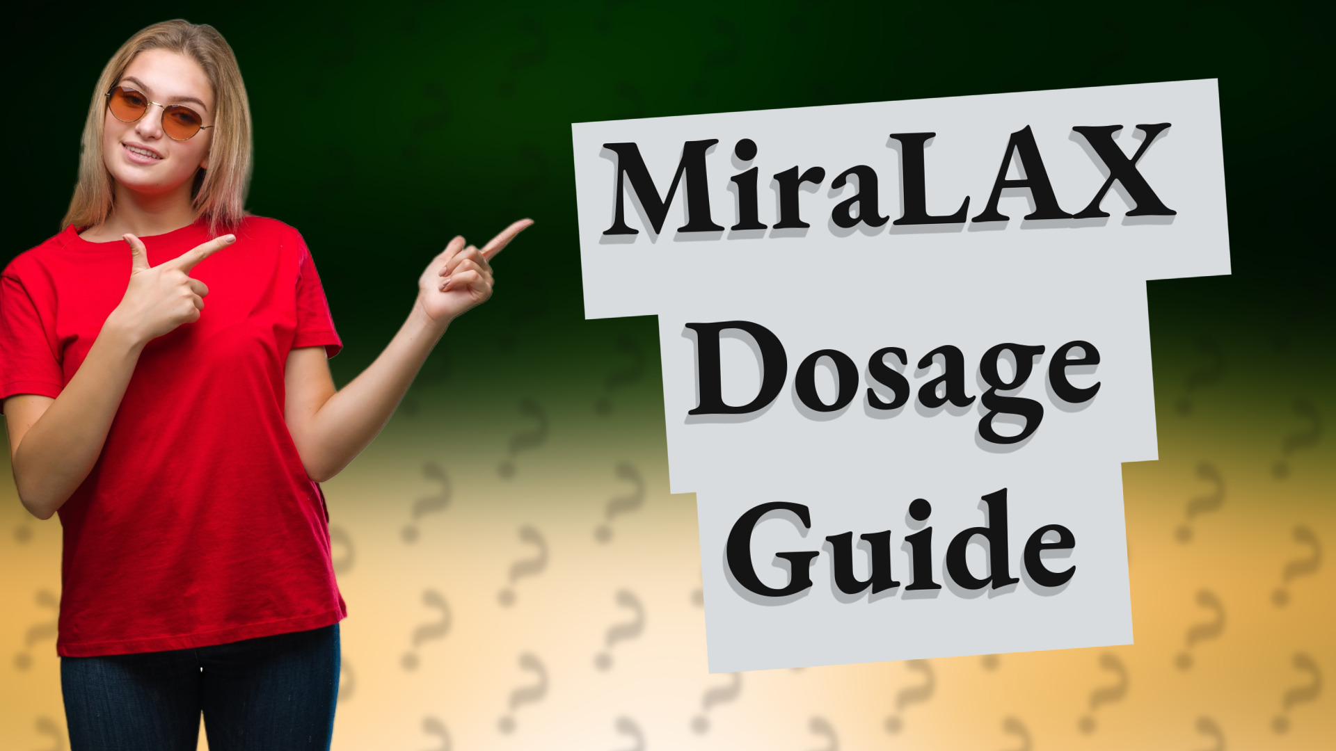 MiraLAX Dosage Guide