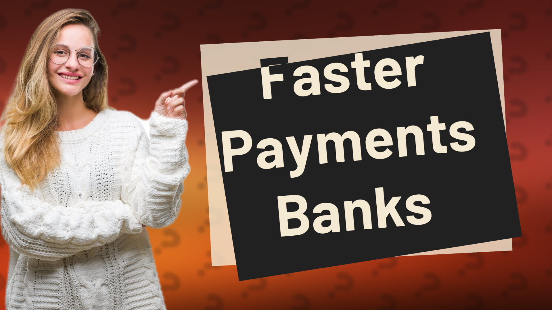 Faster Payments Banks