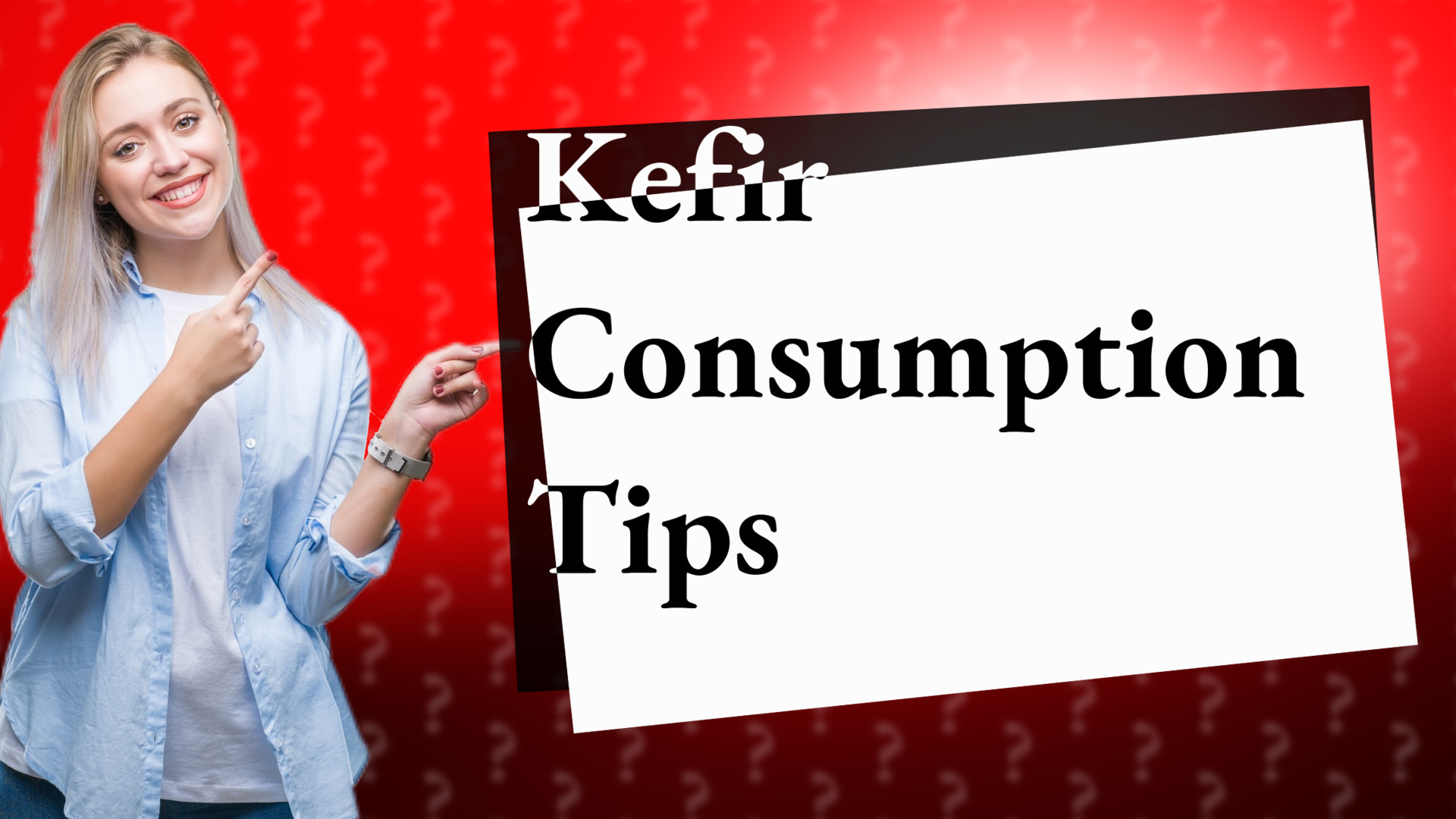 Kefir Consumption Tips