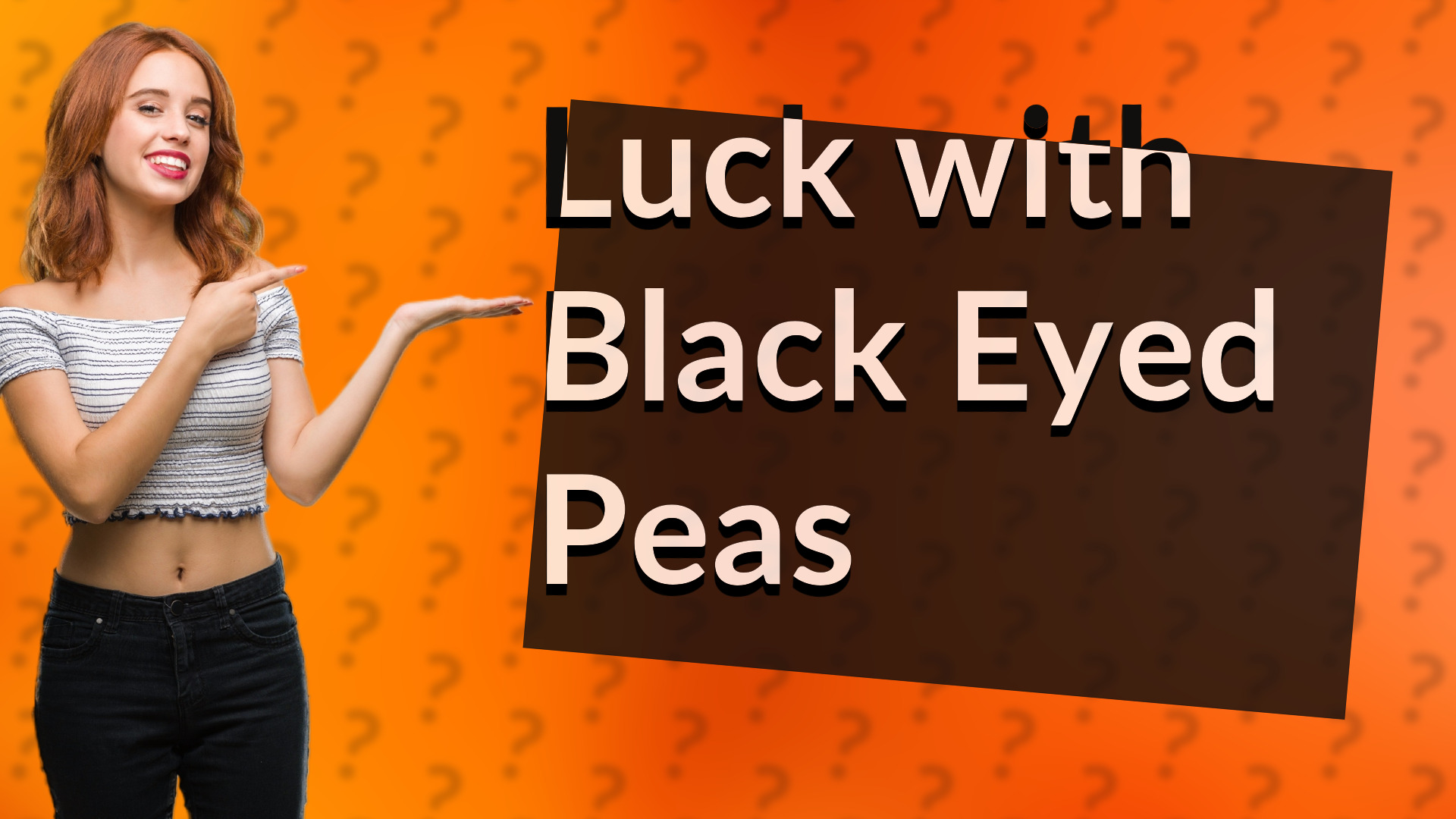 Luck with Black Eyed Peas