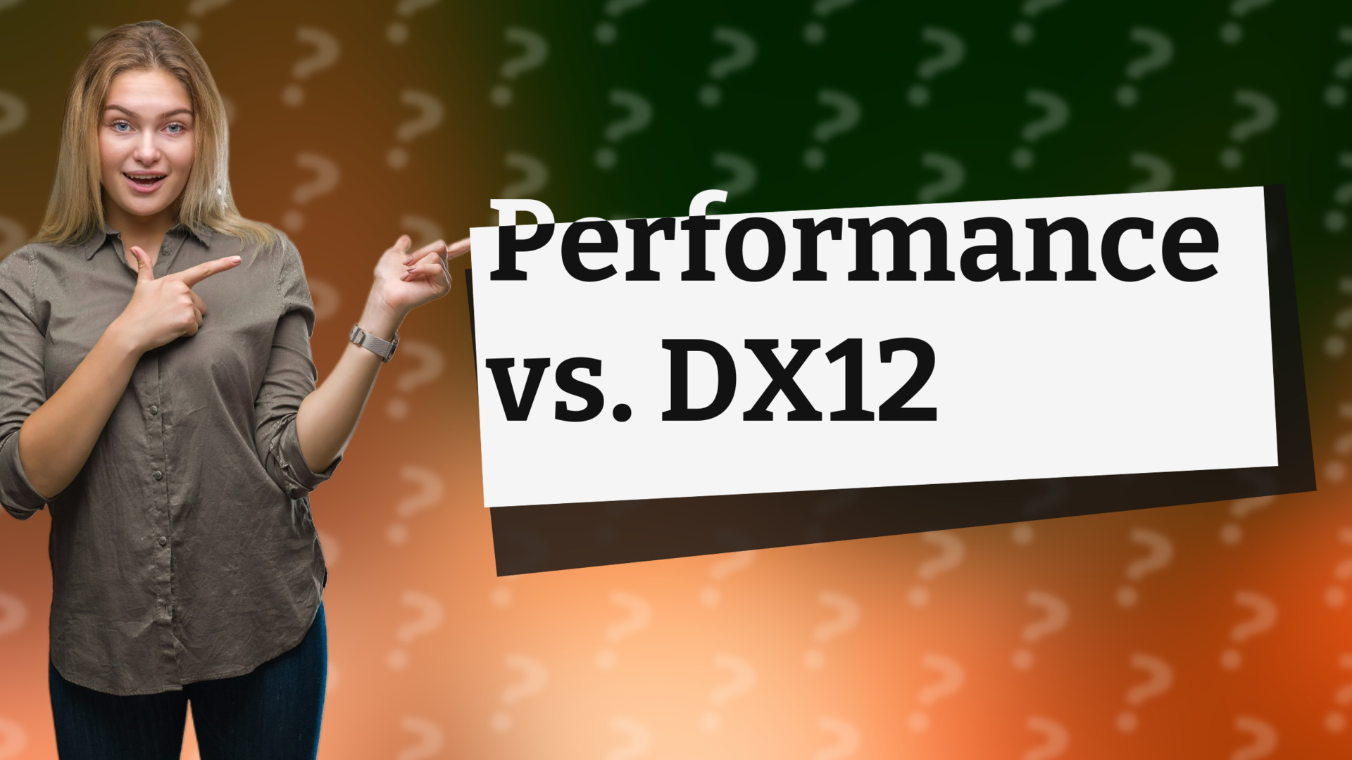 Performance vs. DX12