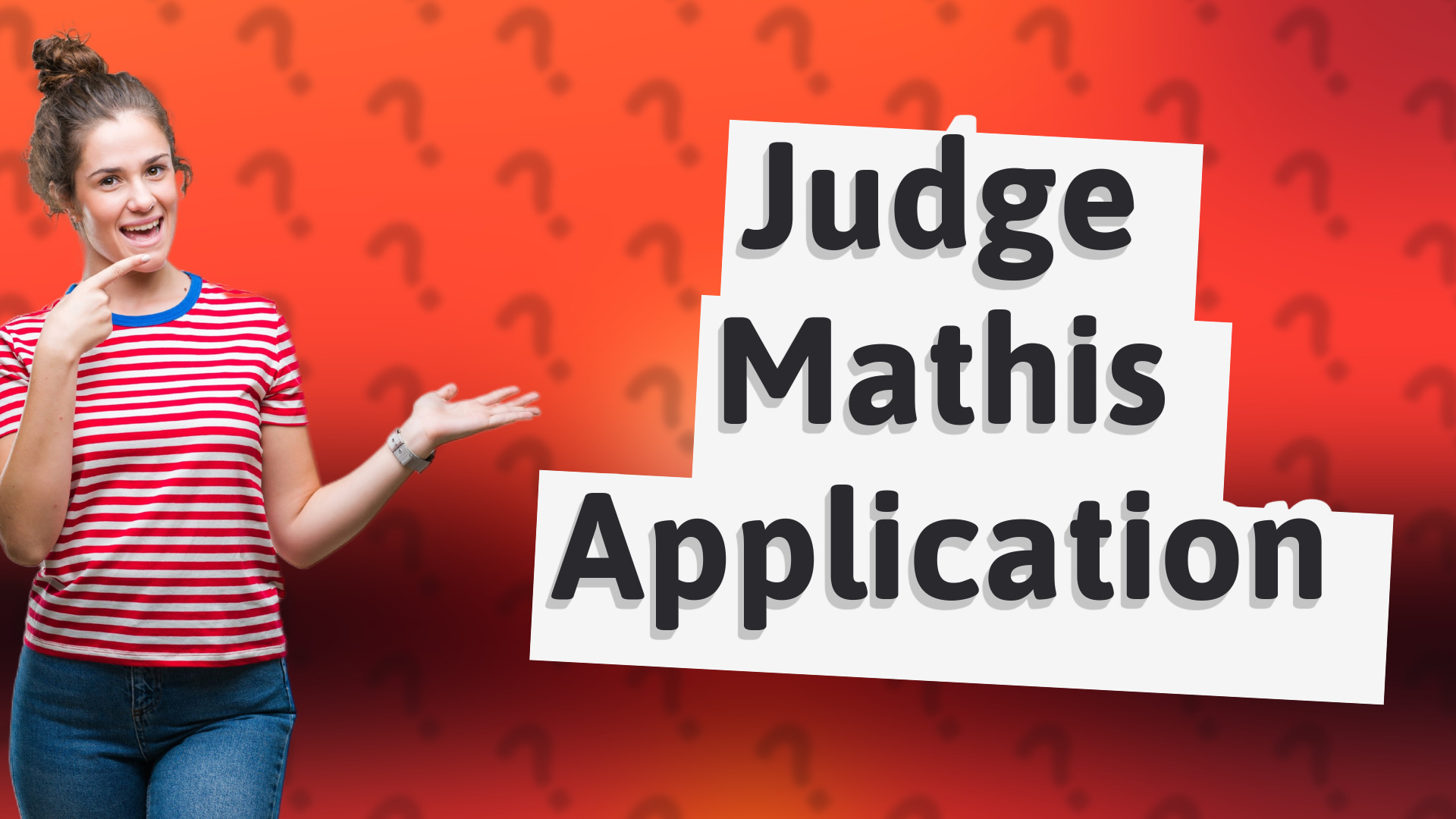 Judge Mathis Application
