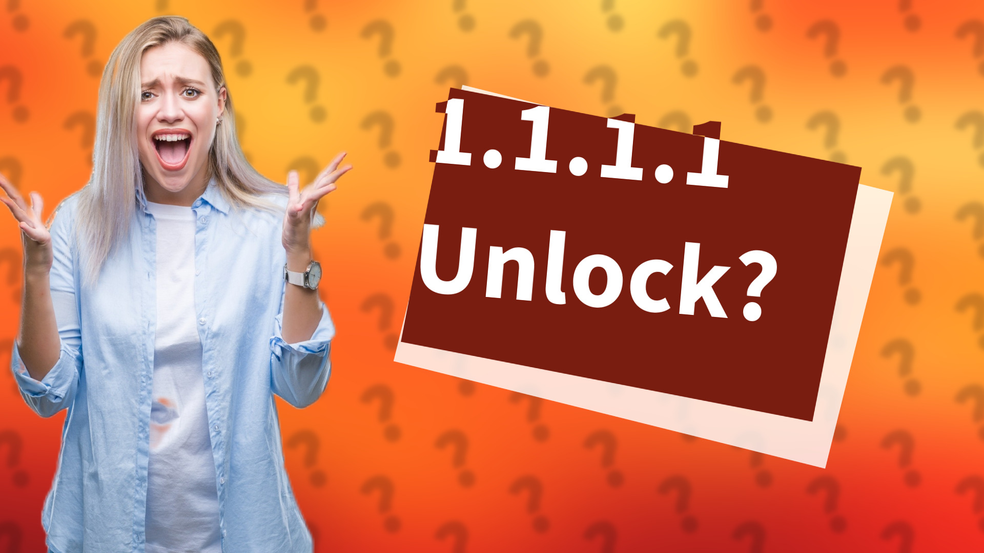1.1.1.1 Unlock?