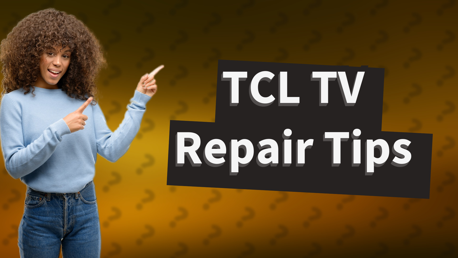 TCL TV Repair Tips