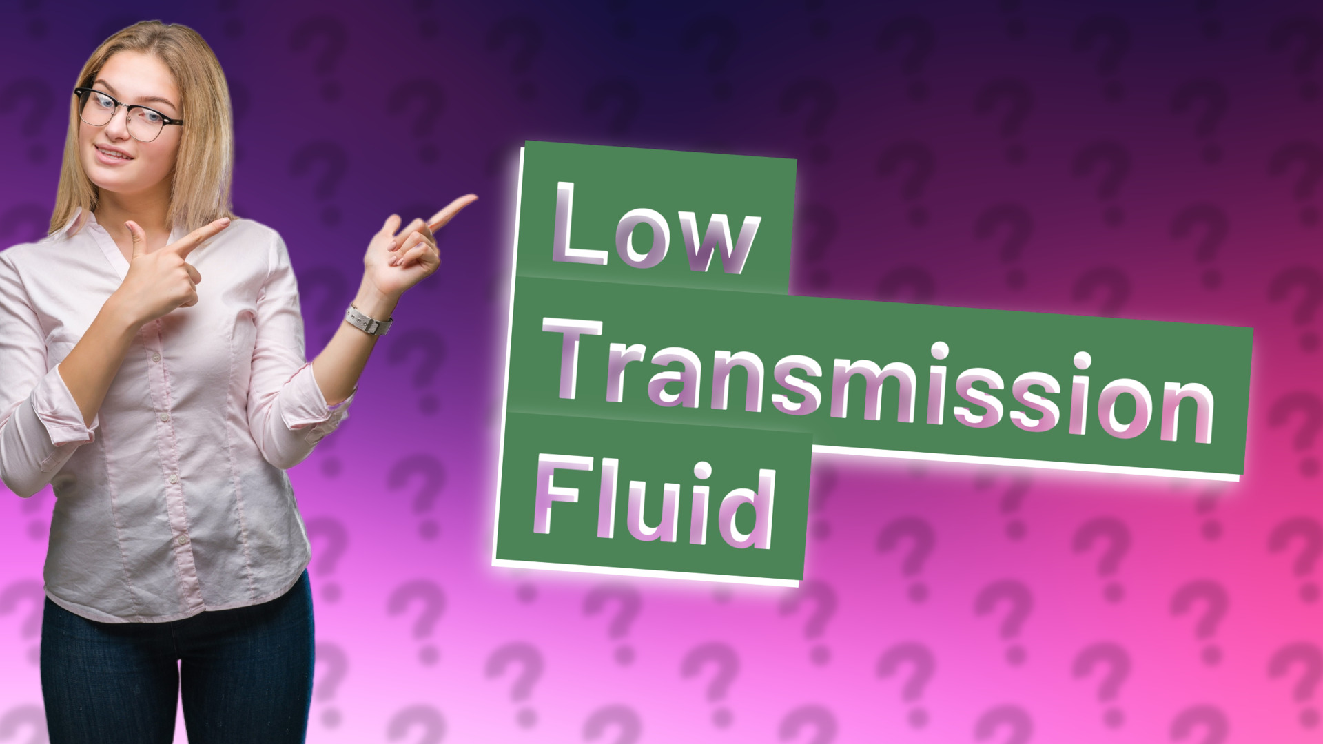 Low Transmission Fluid
