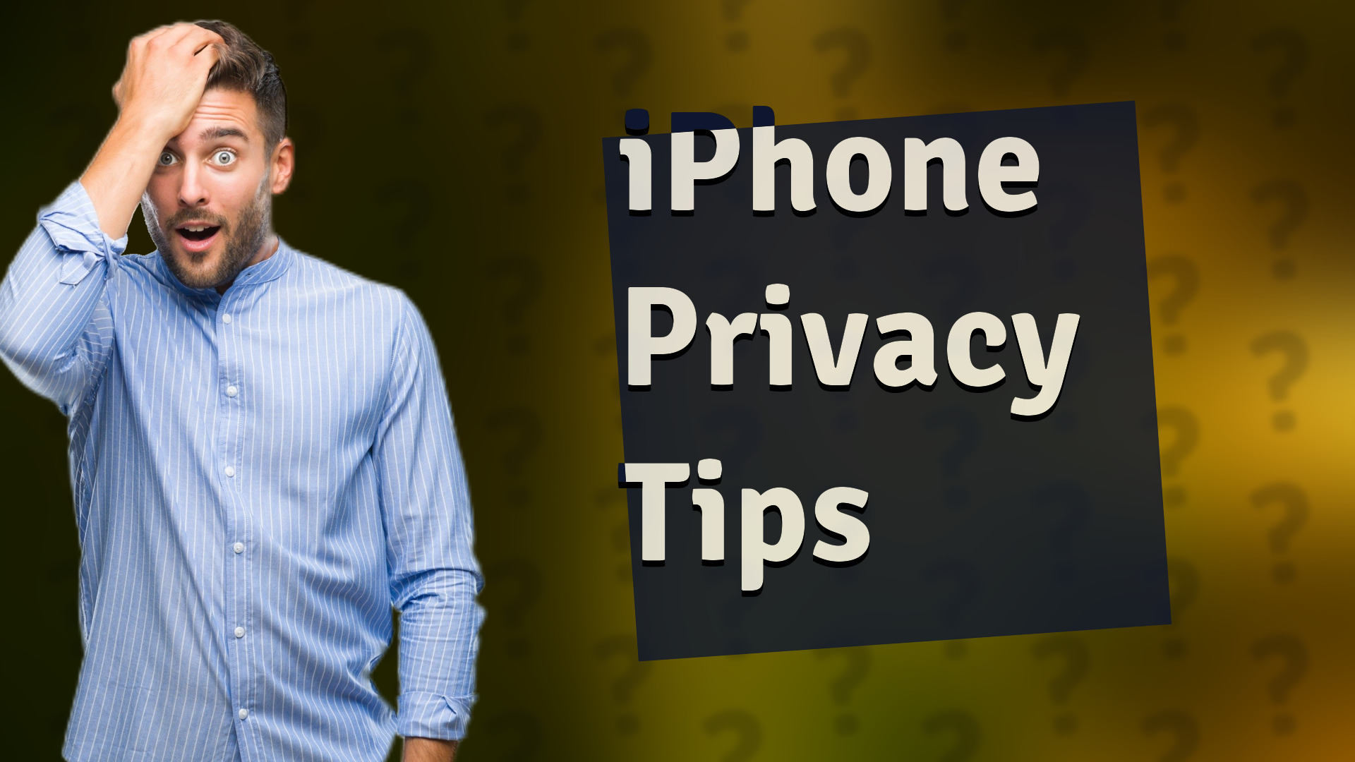iPhone Privacy Tips