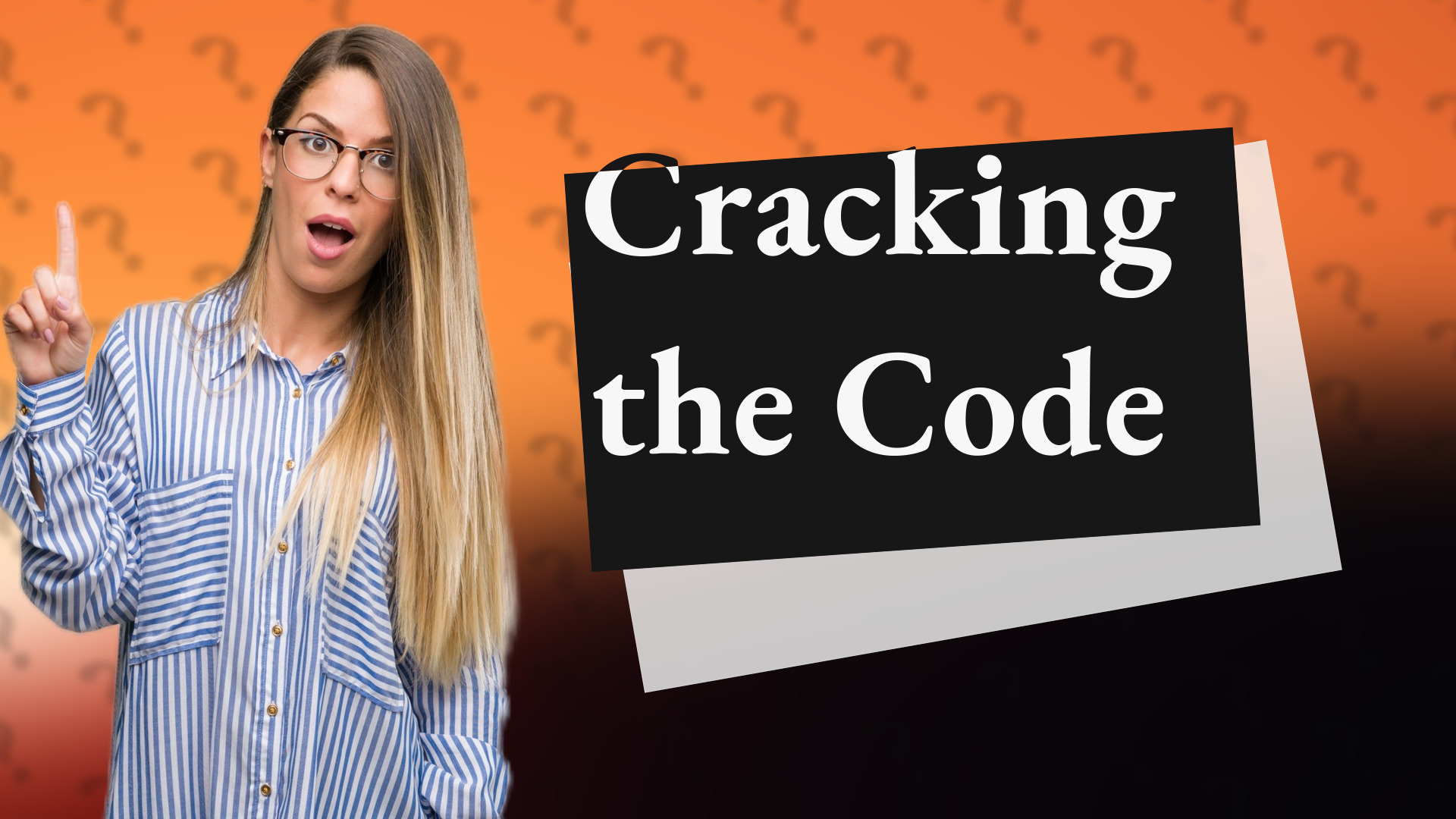 Cracking the Code