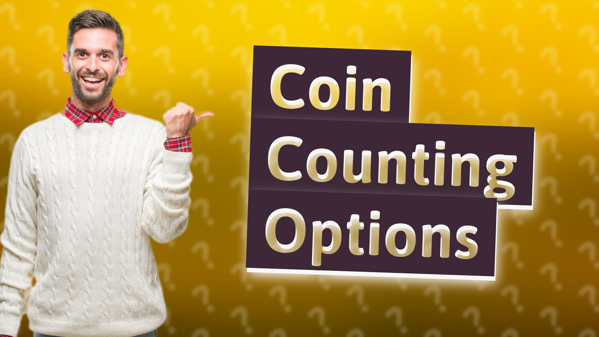 Coin Counting Options
