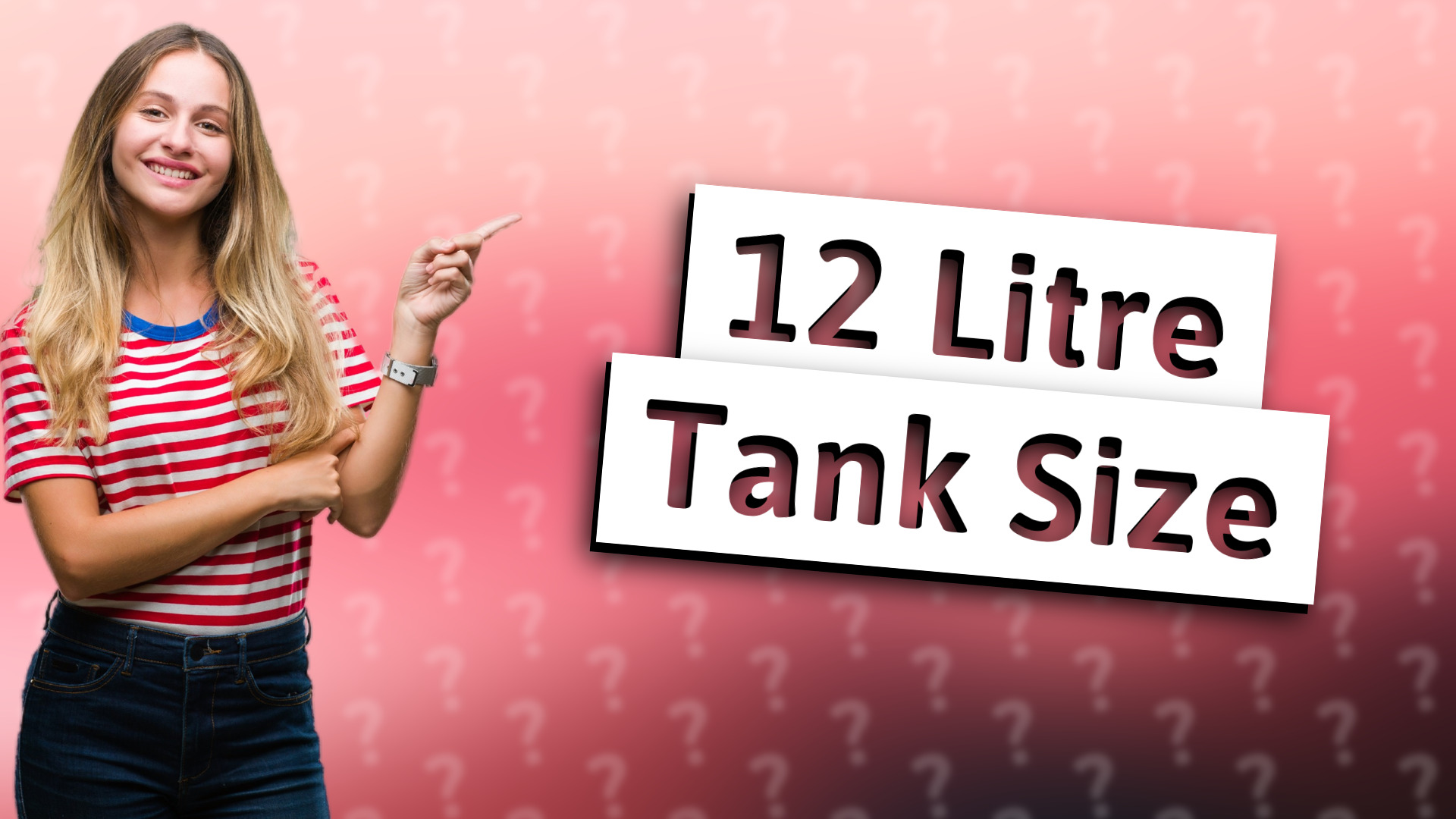 12 Litre Tank Size
