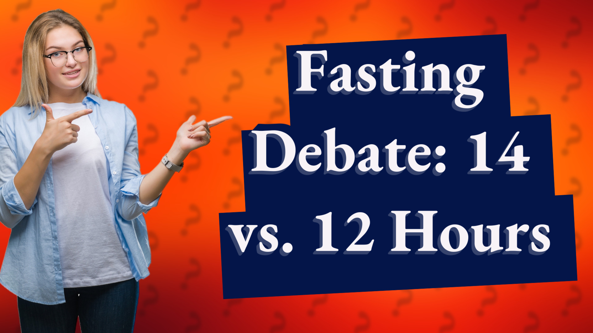 Fasting Debate: 14 vs. 12 Hours