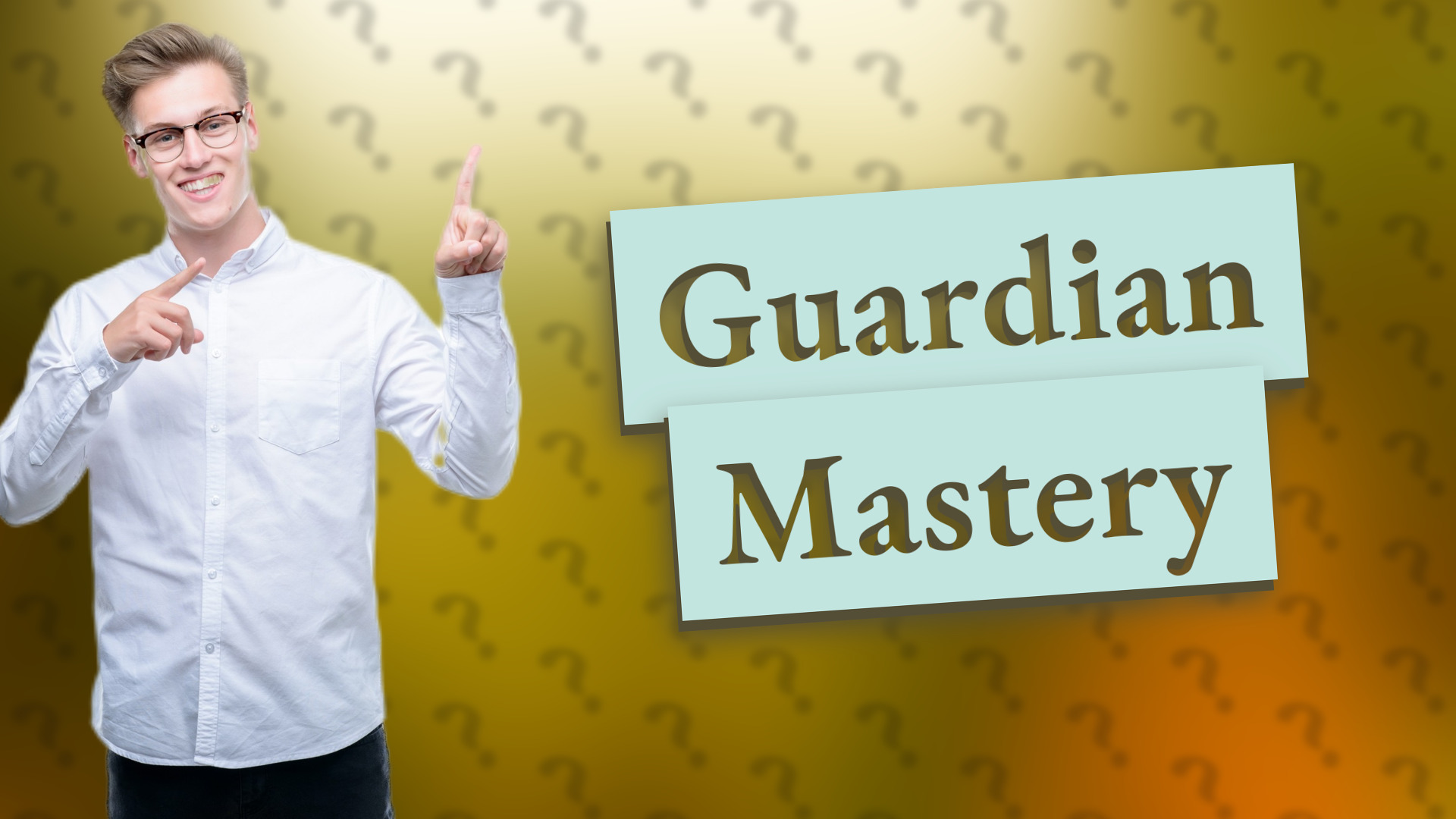 Guardian Mastery
