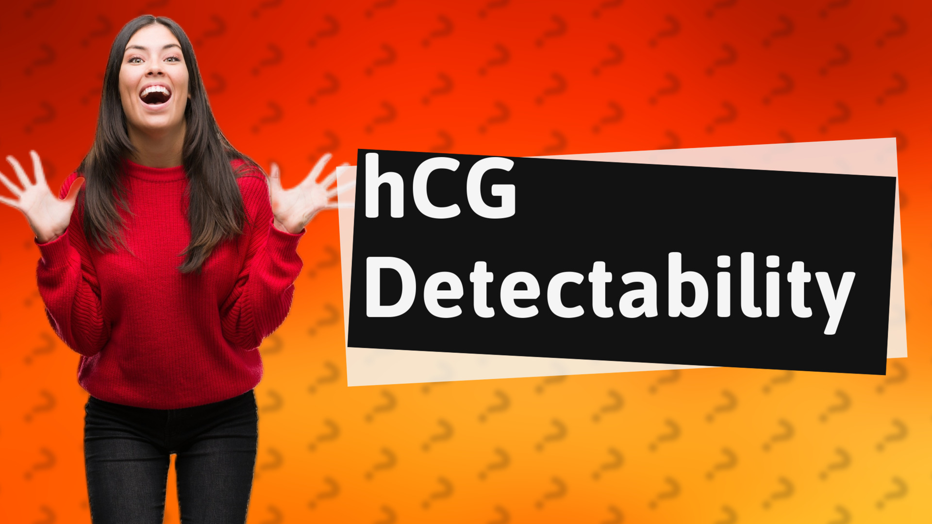 hCG Detectability