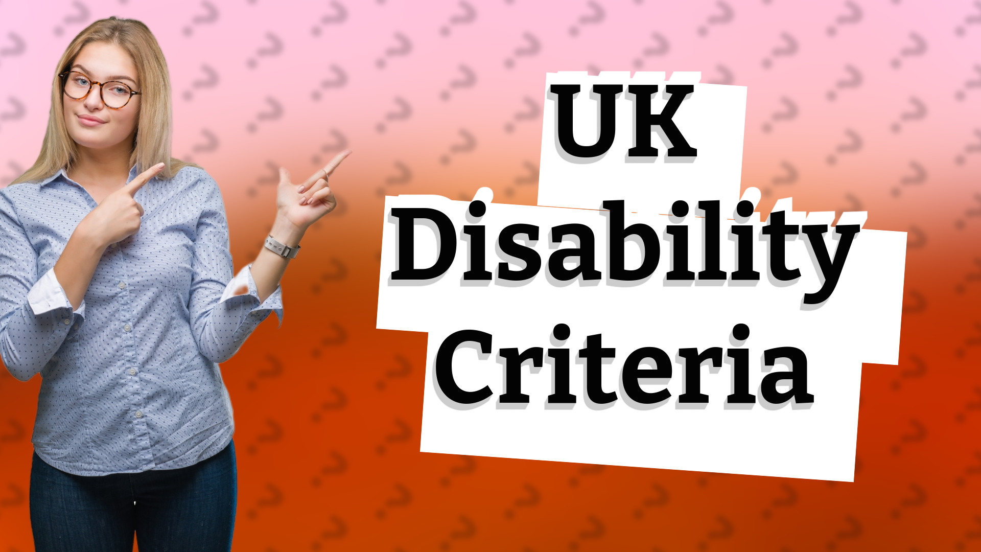 UK Disability Criteria