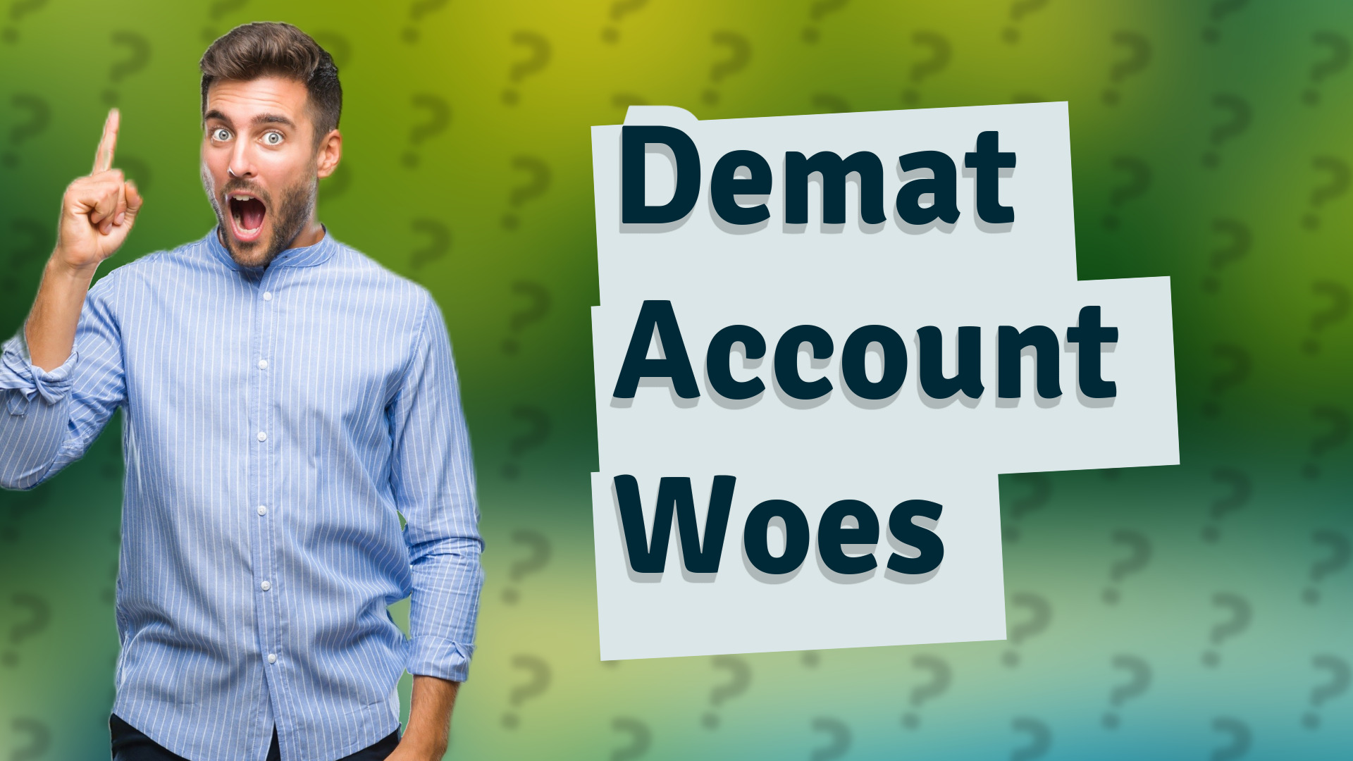 Demat Account Woes