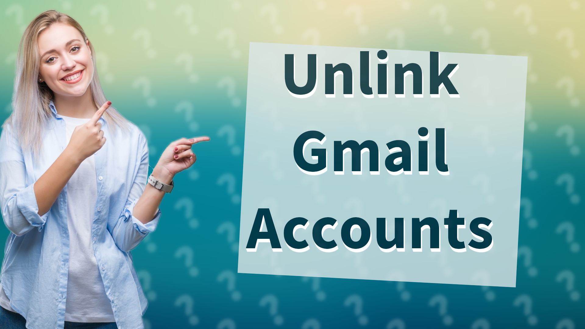 Unlink Gmail Accounts