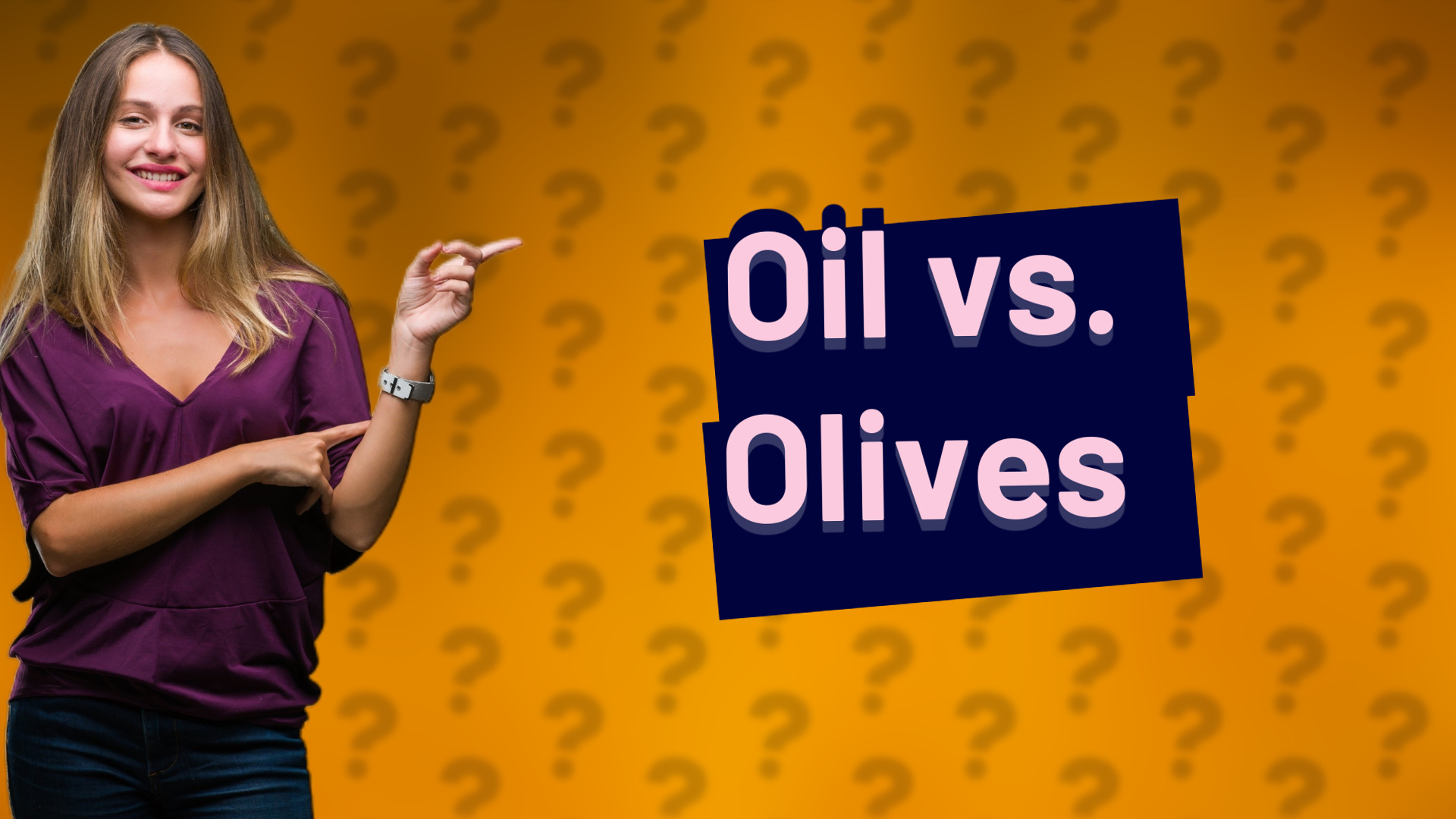 Oil vs. Olives