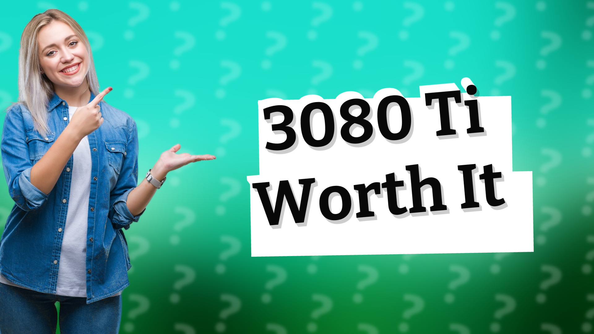 3080 Ti Worth It