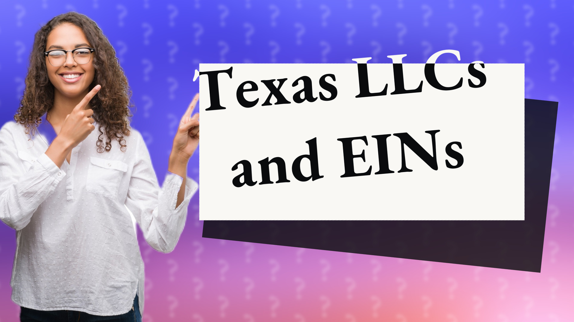 Texas LLCs and EINs