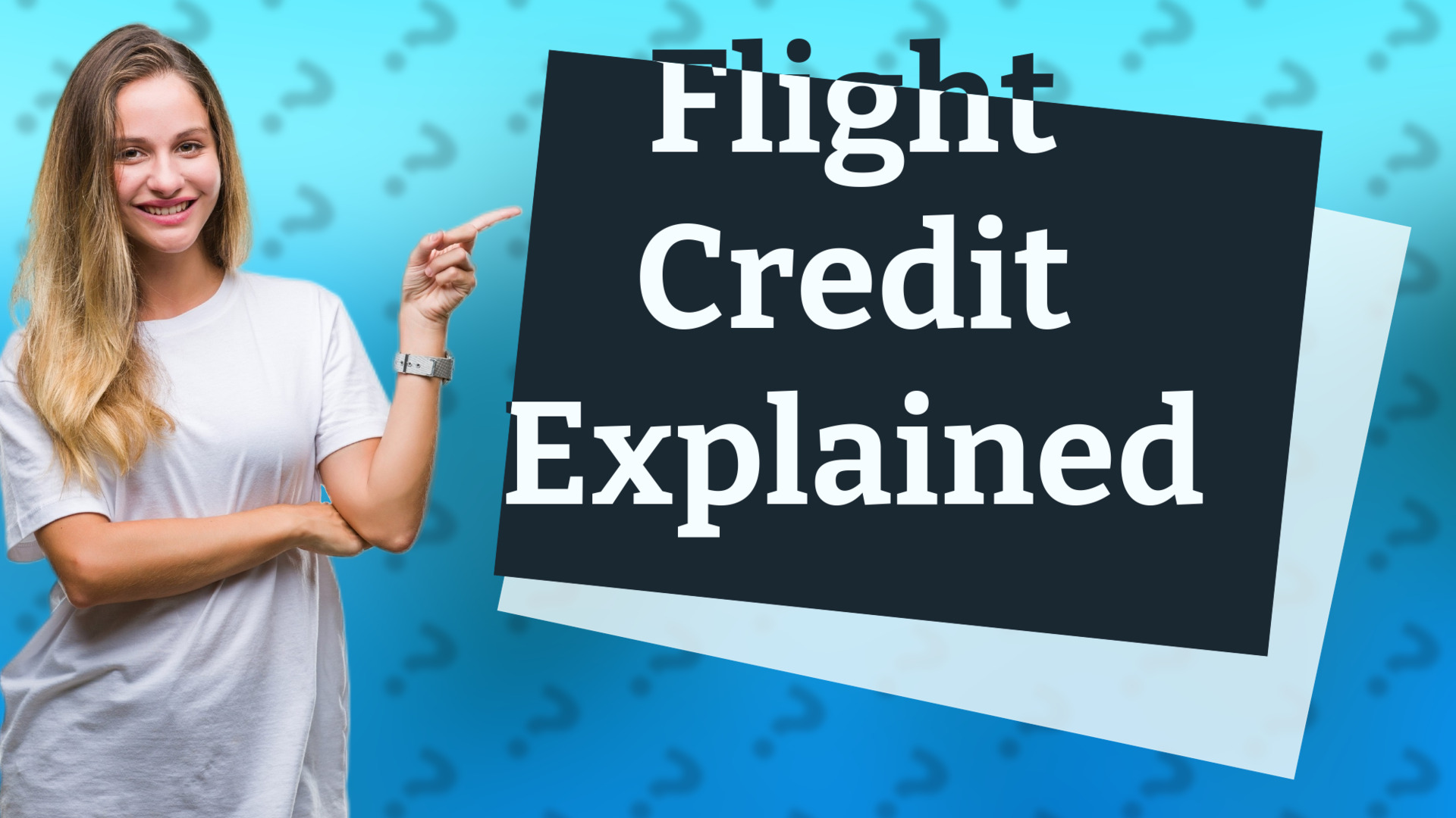 Flight Credit Explained