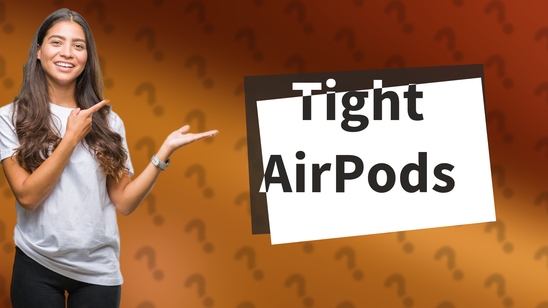 Tight AirPods
