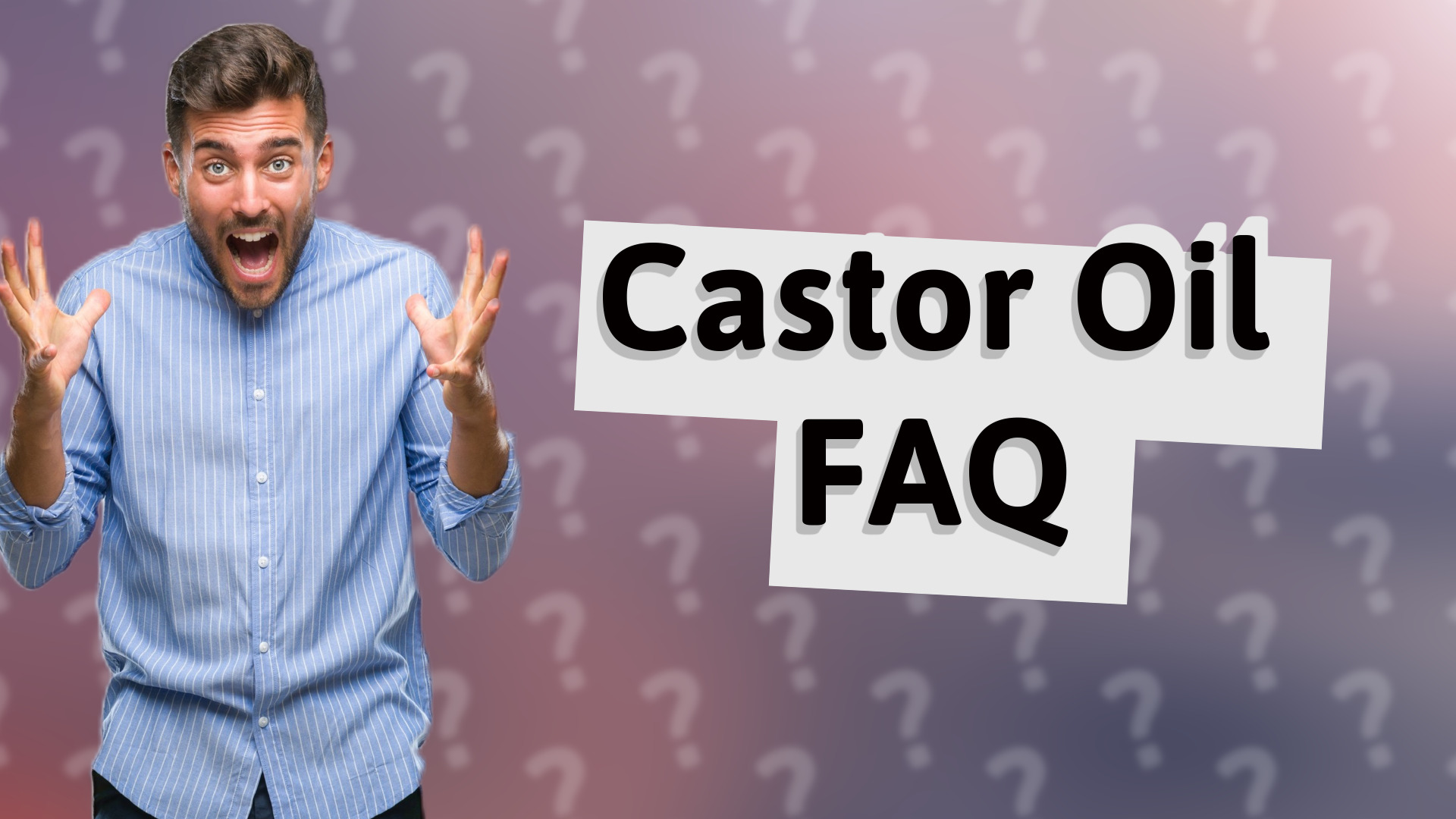 Castor Oil FAQ