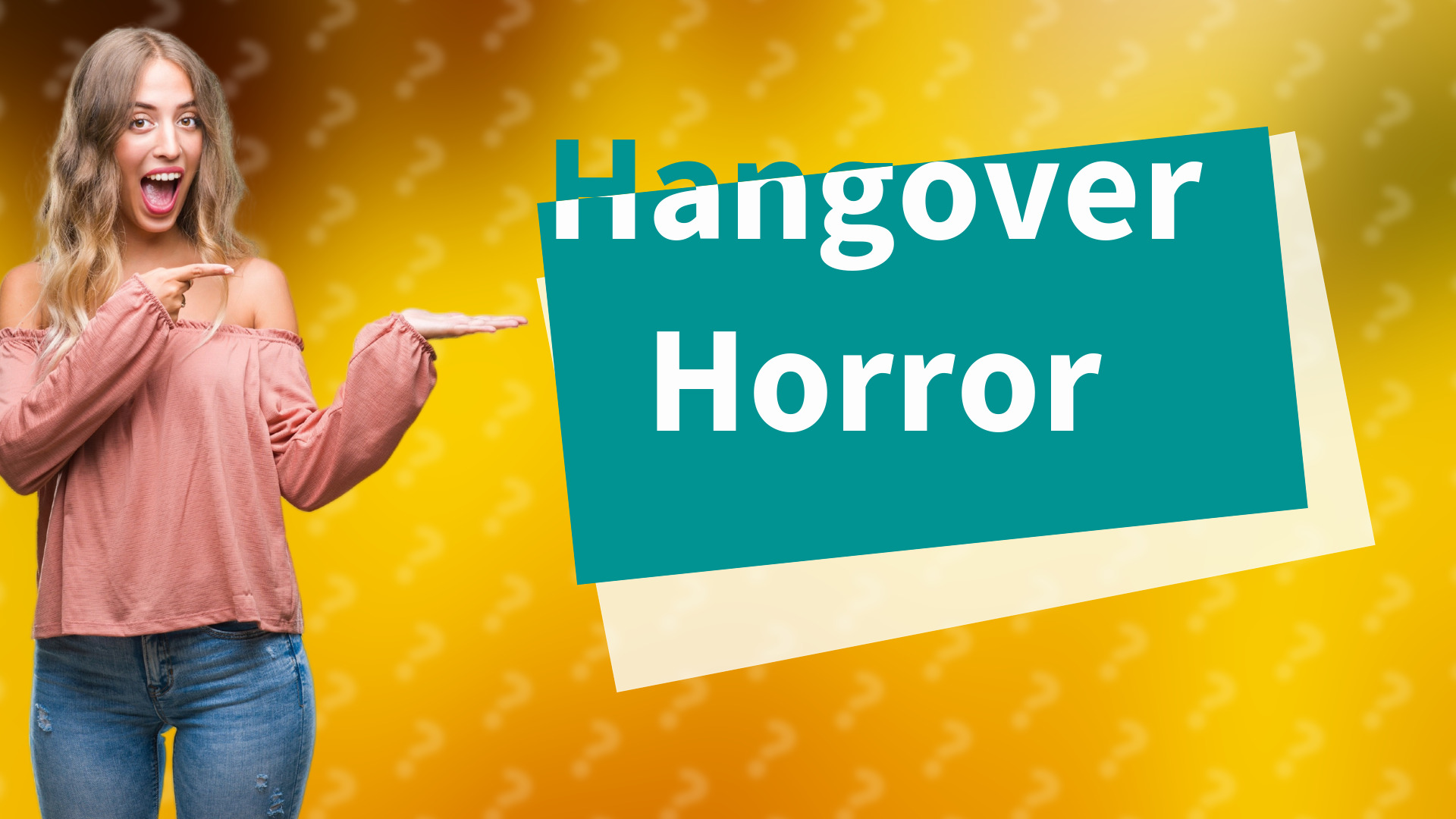Hangover Horror