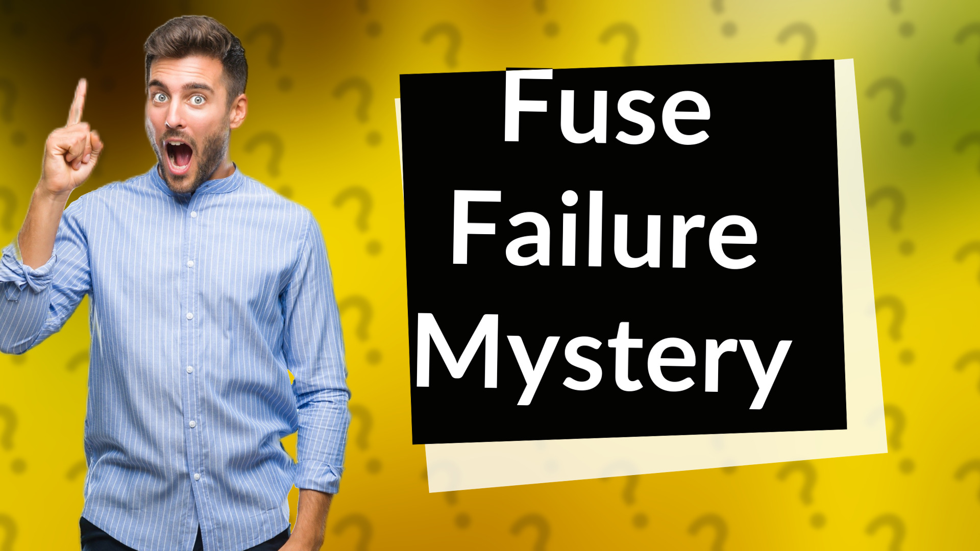Fuse Failure Mystery