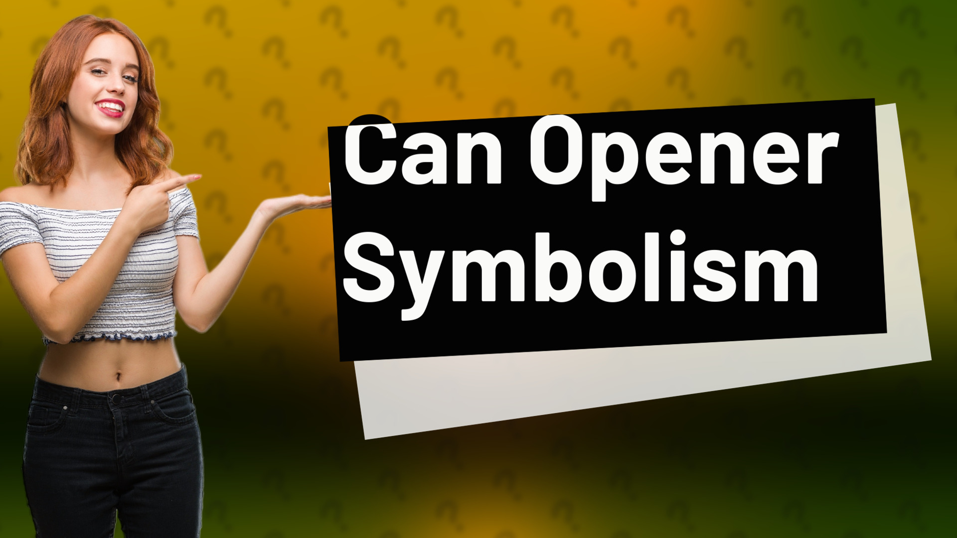 Can Opener Symbolism