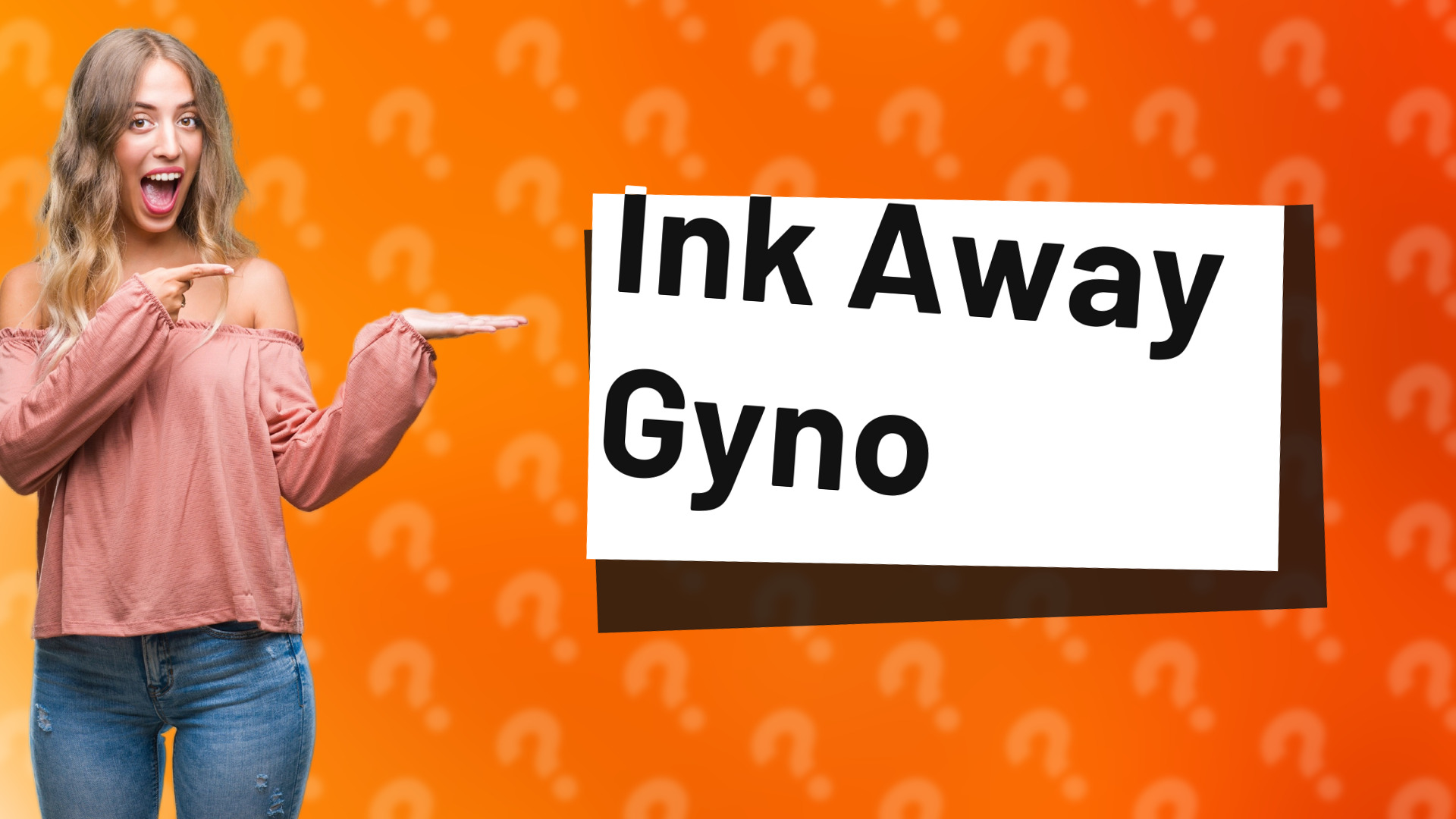 Ink Away Gyno