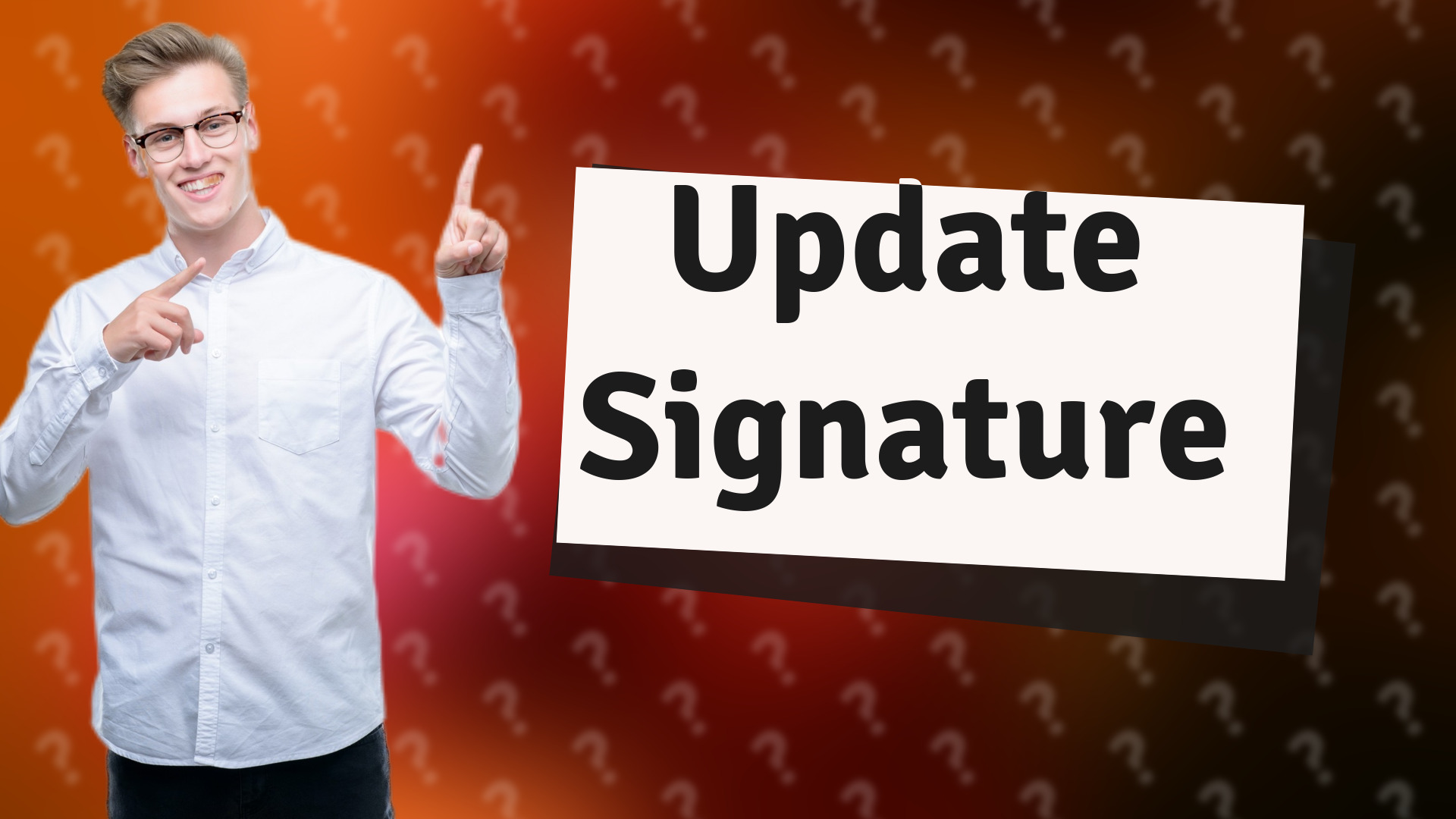 Update Signature