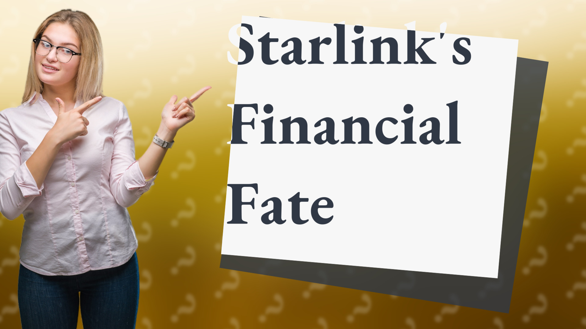 Starlink's Financial Fate