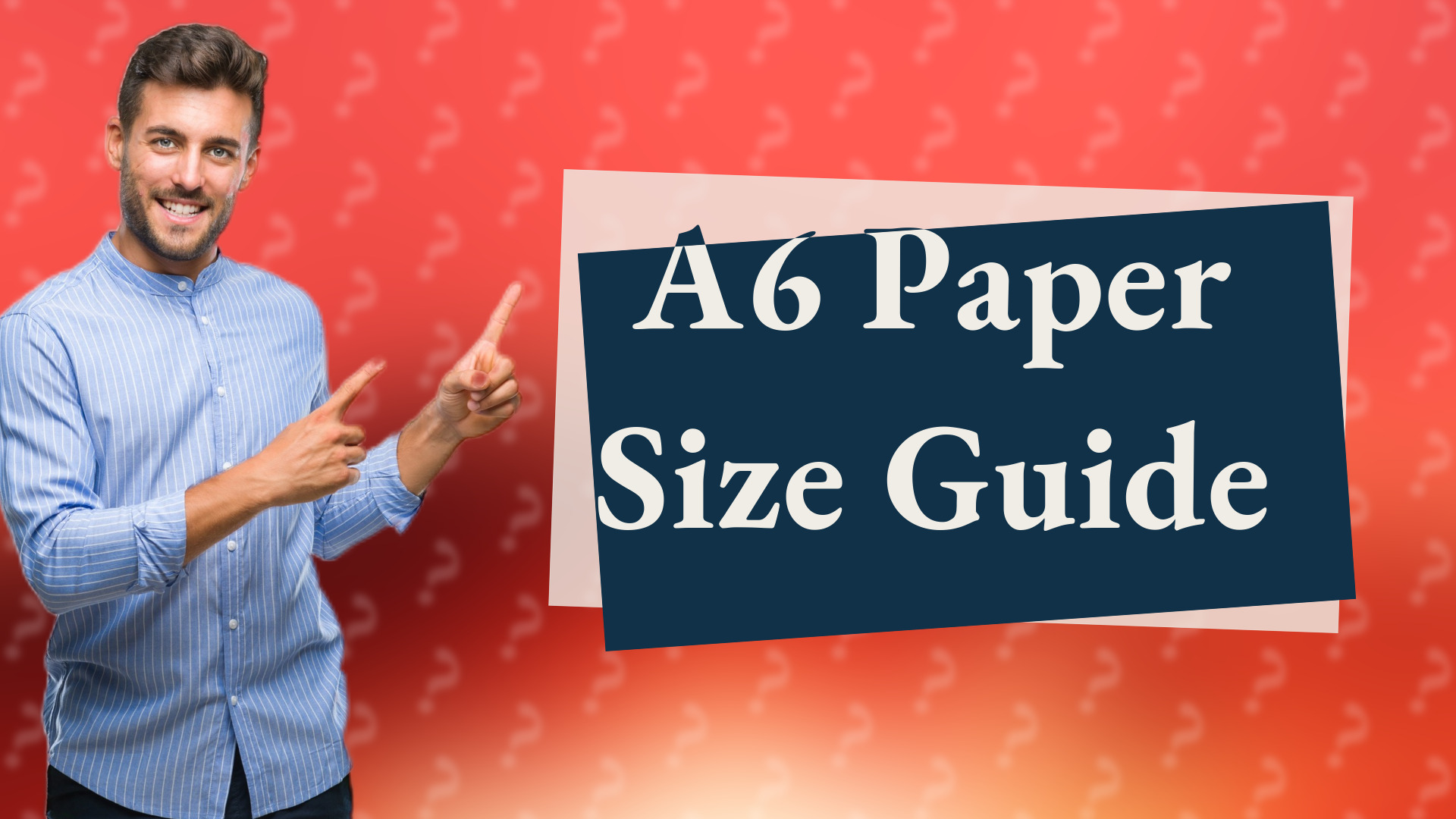A6 Paper Size Guide