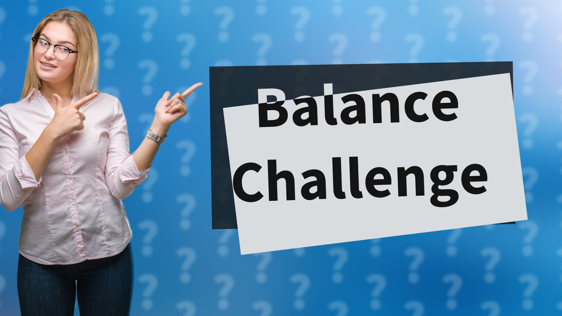 Balance Challenge