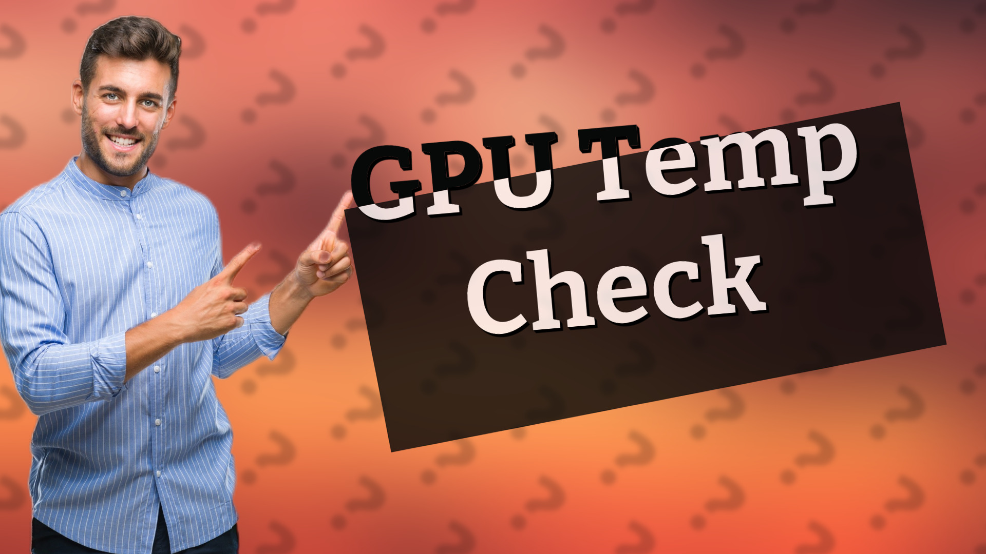GPU Temp Check
