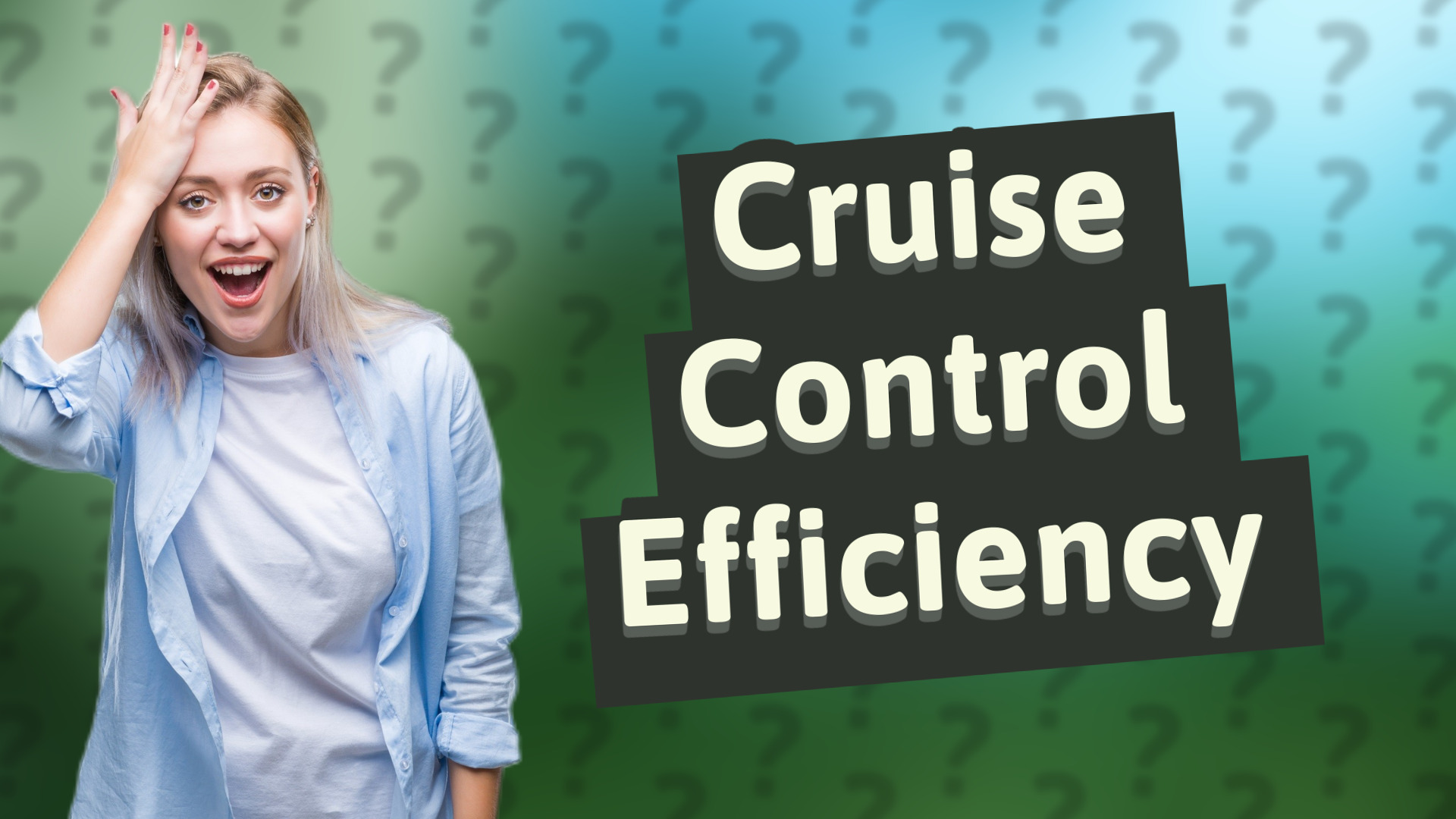 Cruise Control Efficiency