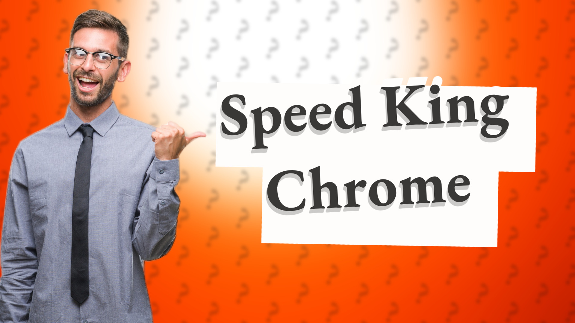 Speed King Chrome