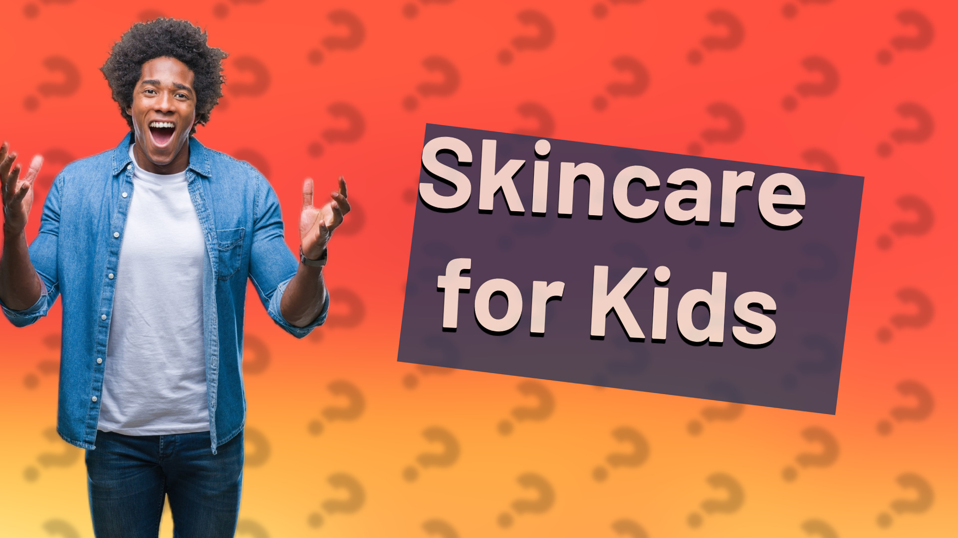Skincare for Kids
