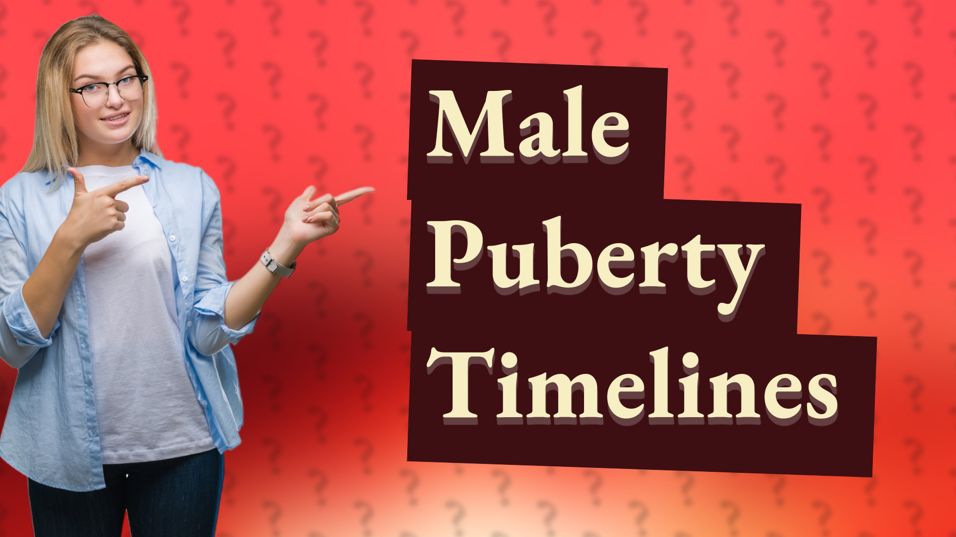 Male Puberty Timelines