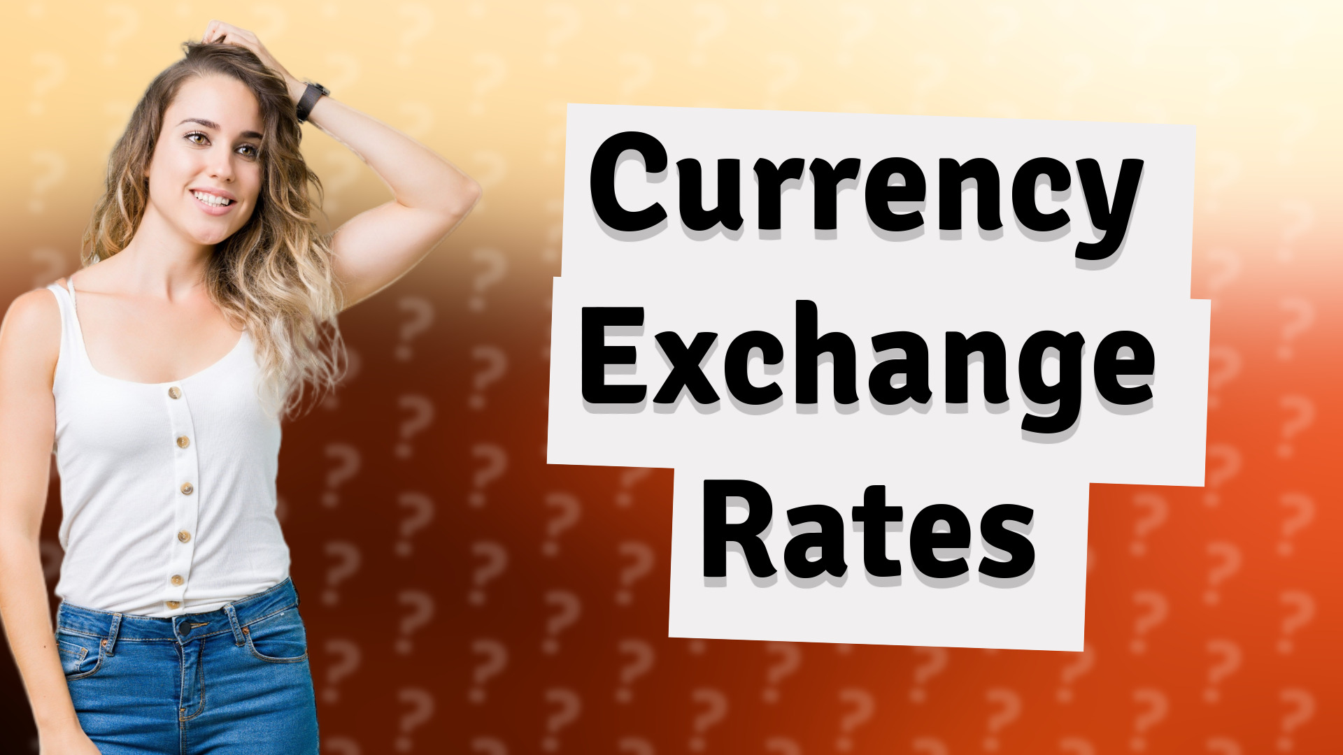 Currency Exchange Rates