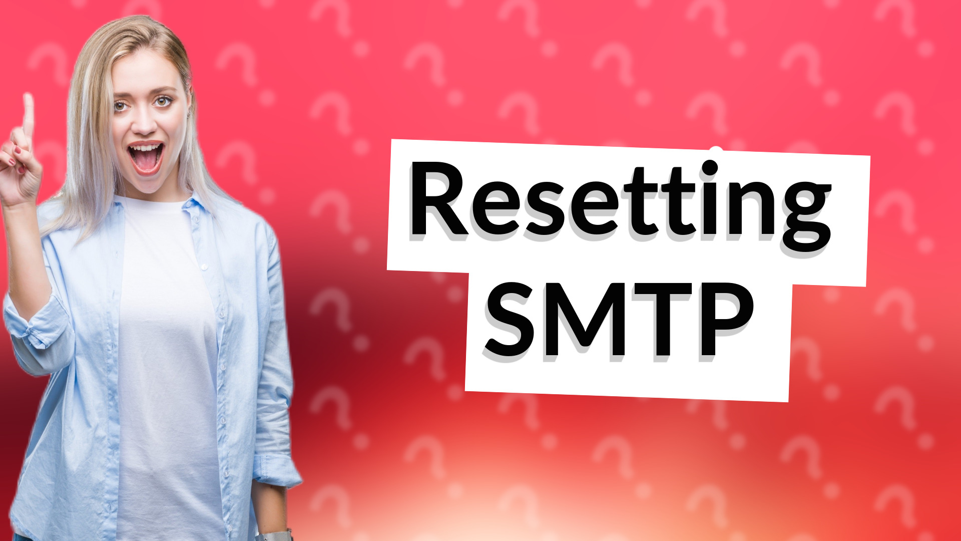 Resetting SMTP
