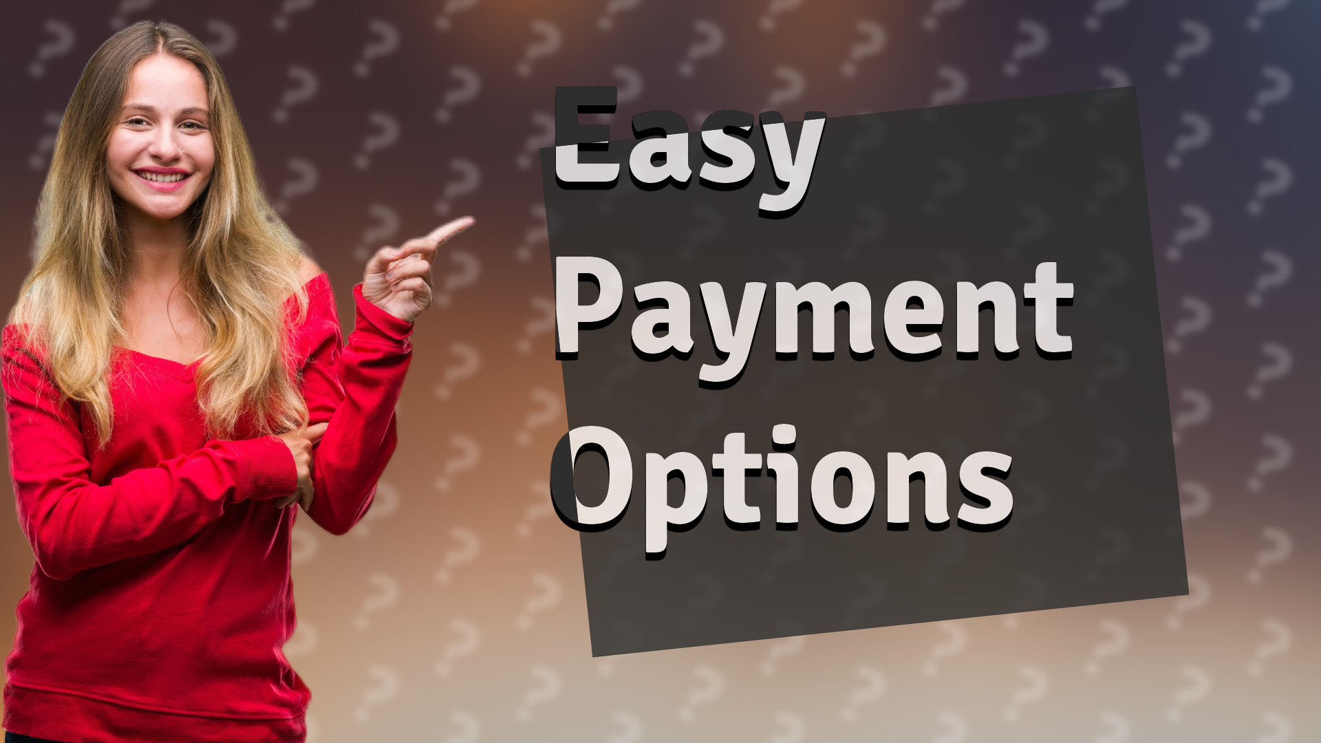 Easy Payment Options