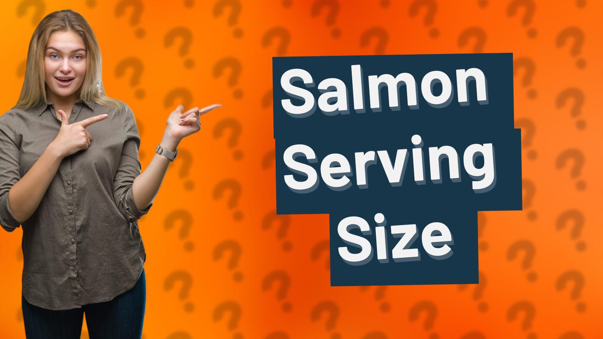 Salmon Serving Size