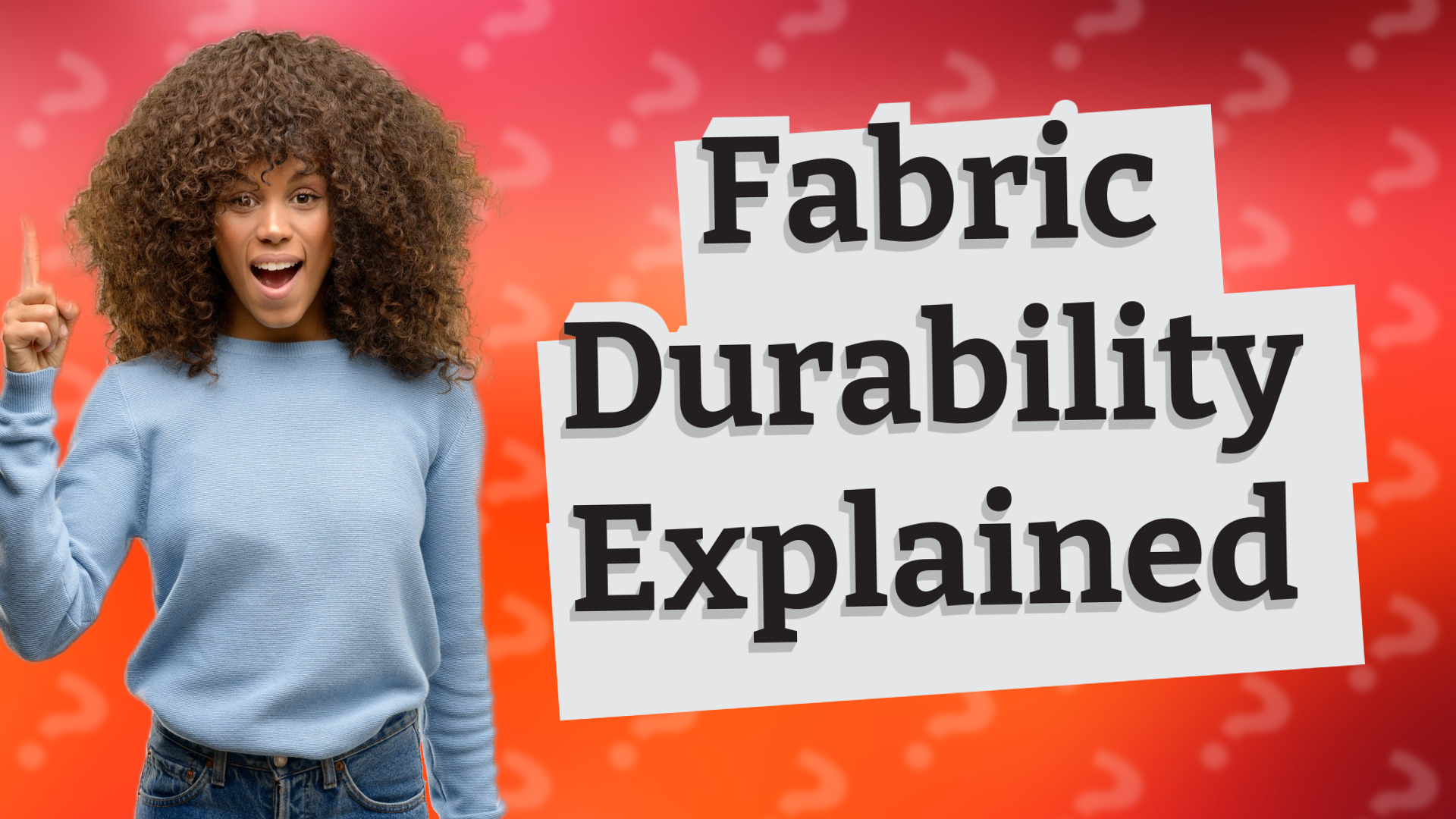 Fabric Durability Explained